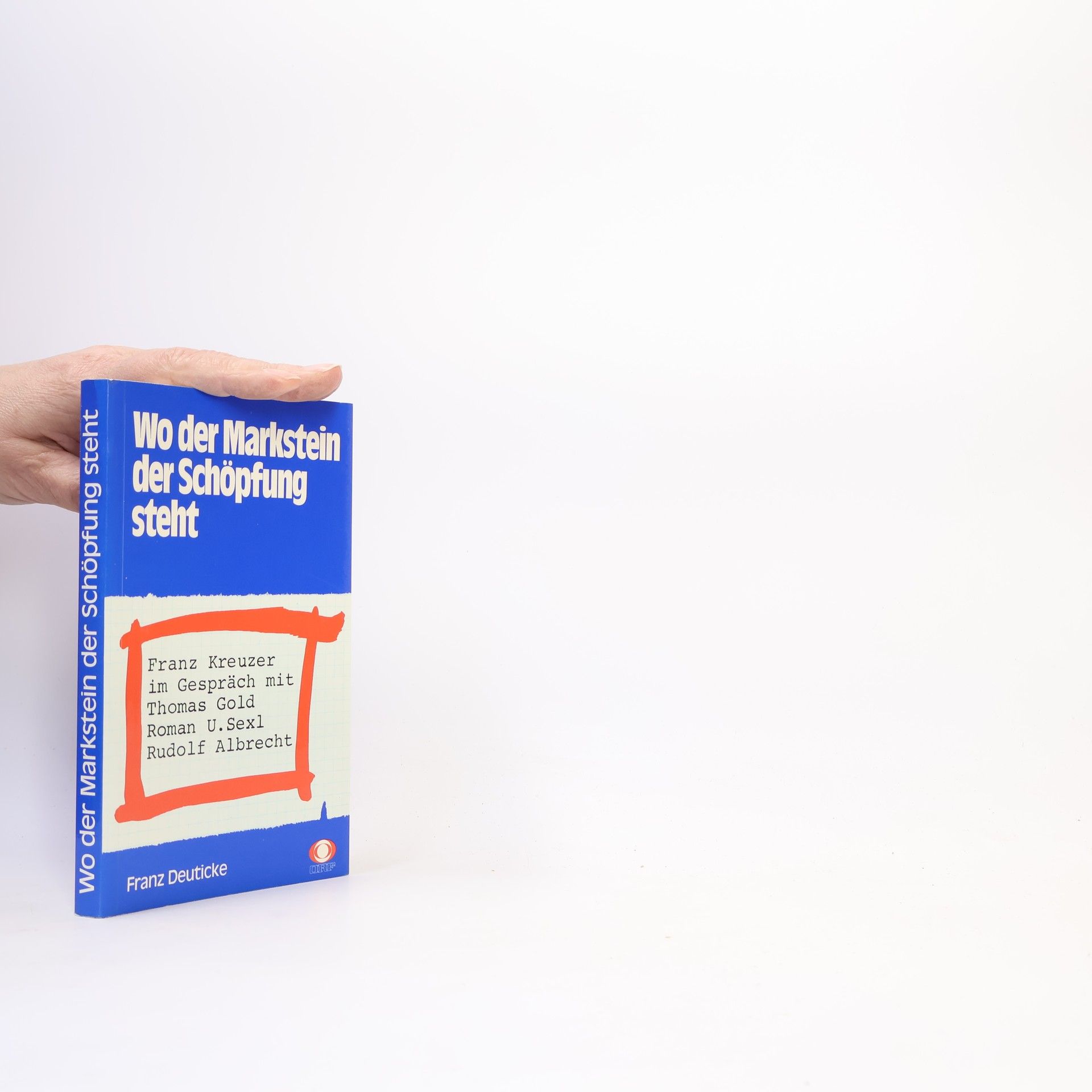 Franz Kreuder Wo der Markstein der Schöpfung steht