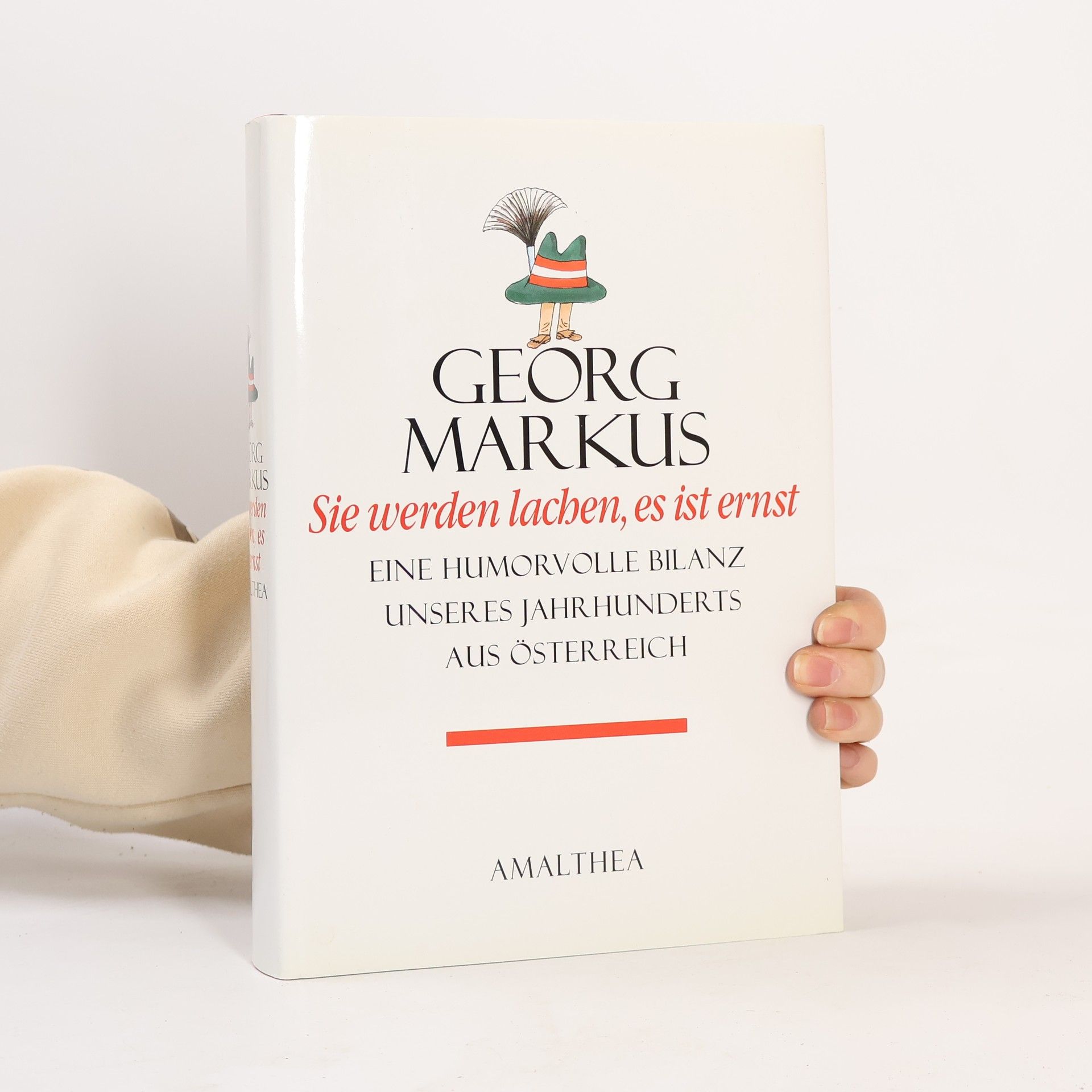 Georg Markus Sie werden lachen, es ist ernst