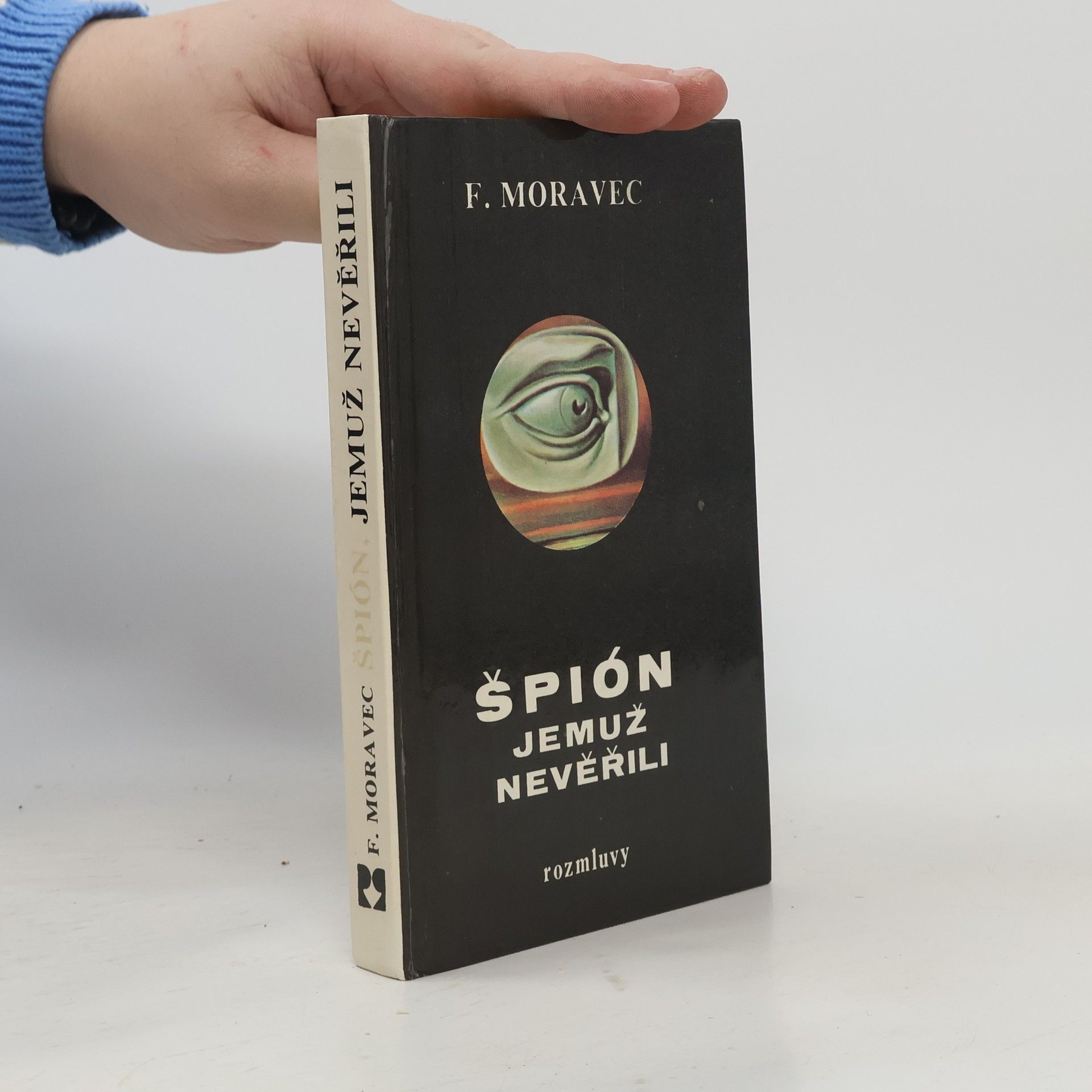 Hana Moravcová Disherová Špión, jemuž nevěřili