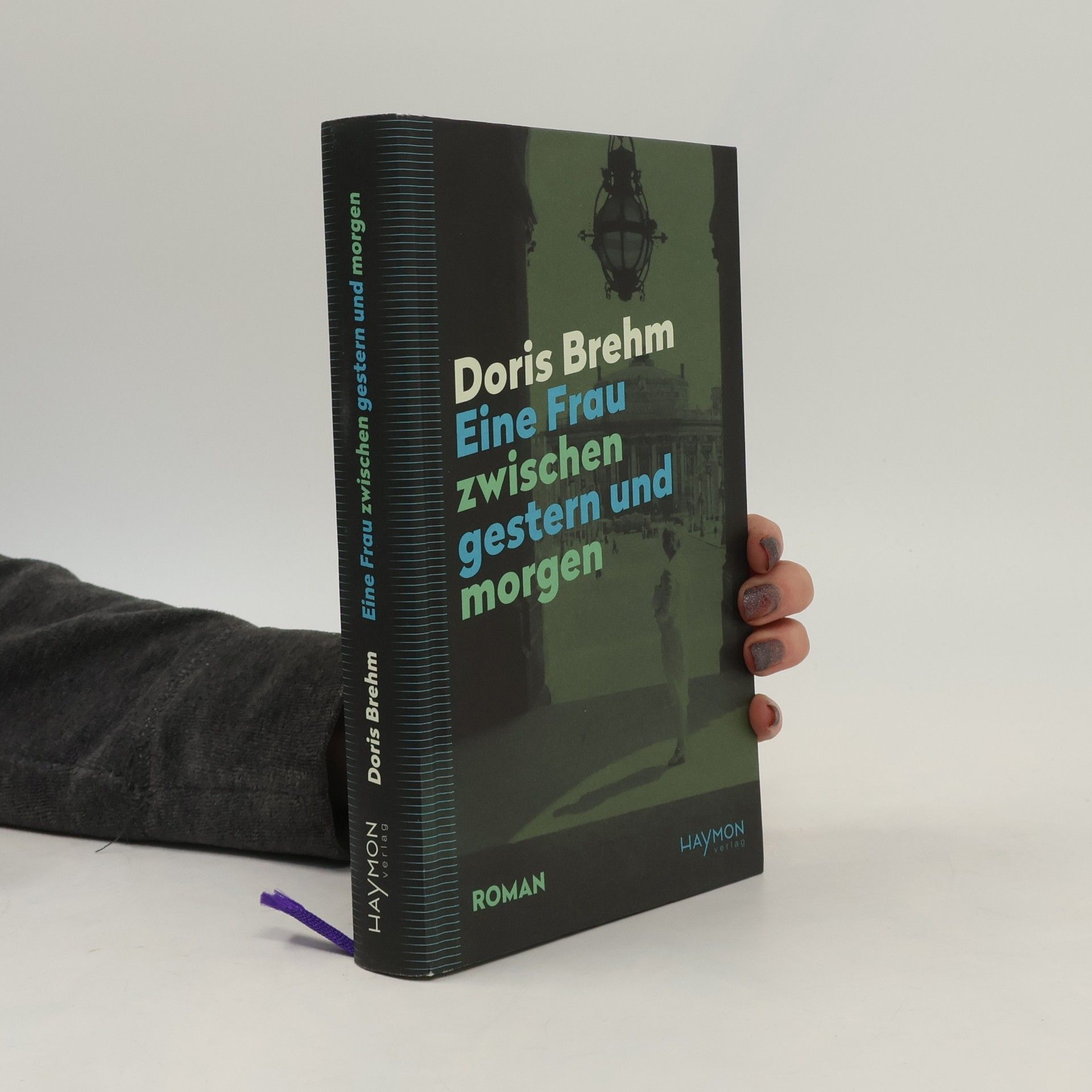 Doris Brehm Haymon Her Story: Wiederentdeckte Literatur von Frauen: Eine Frau zwischen gestern und morgen