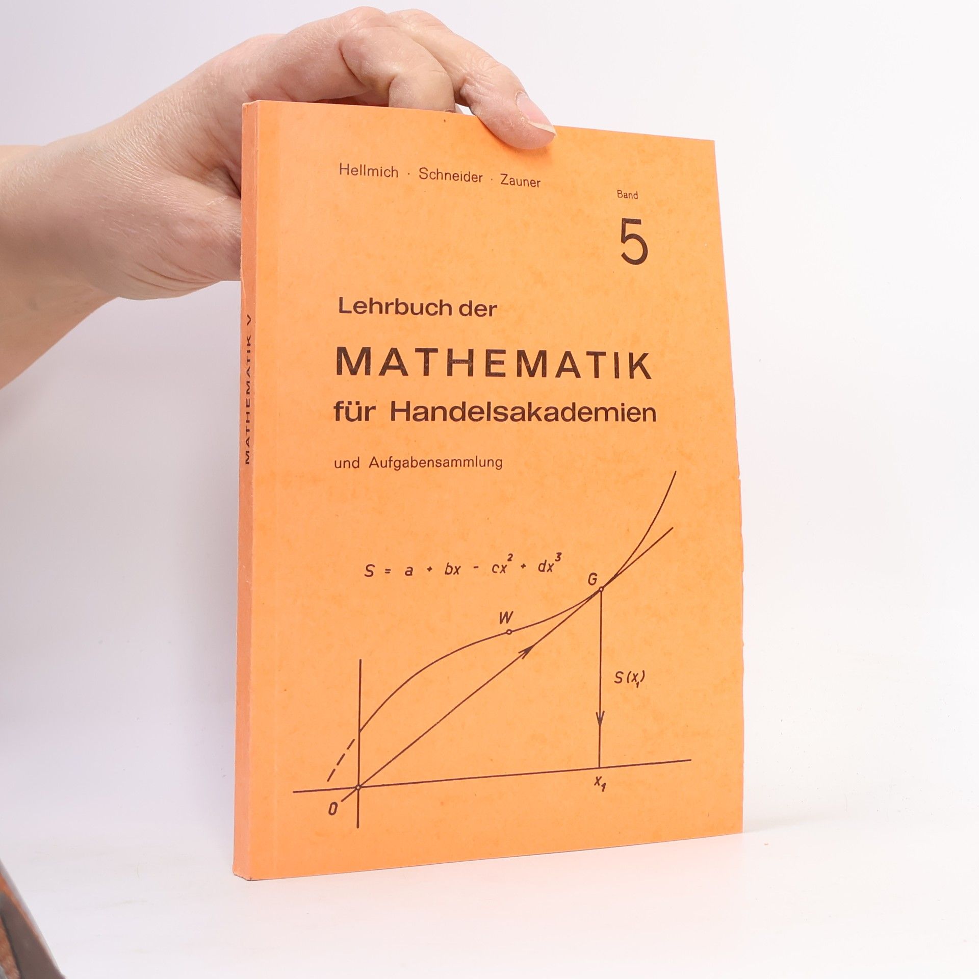 Kurt Hellmich Lehrbuch der Mathematik für Handelsakademien 5