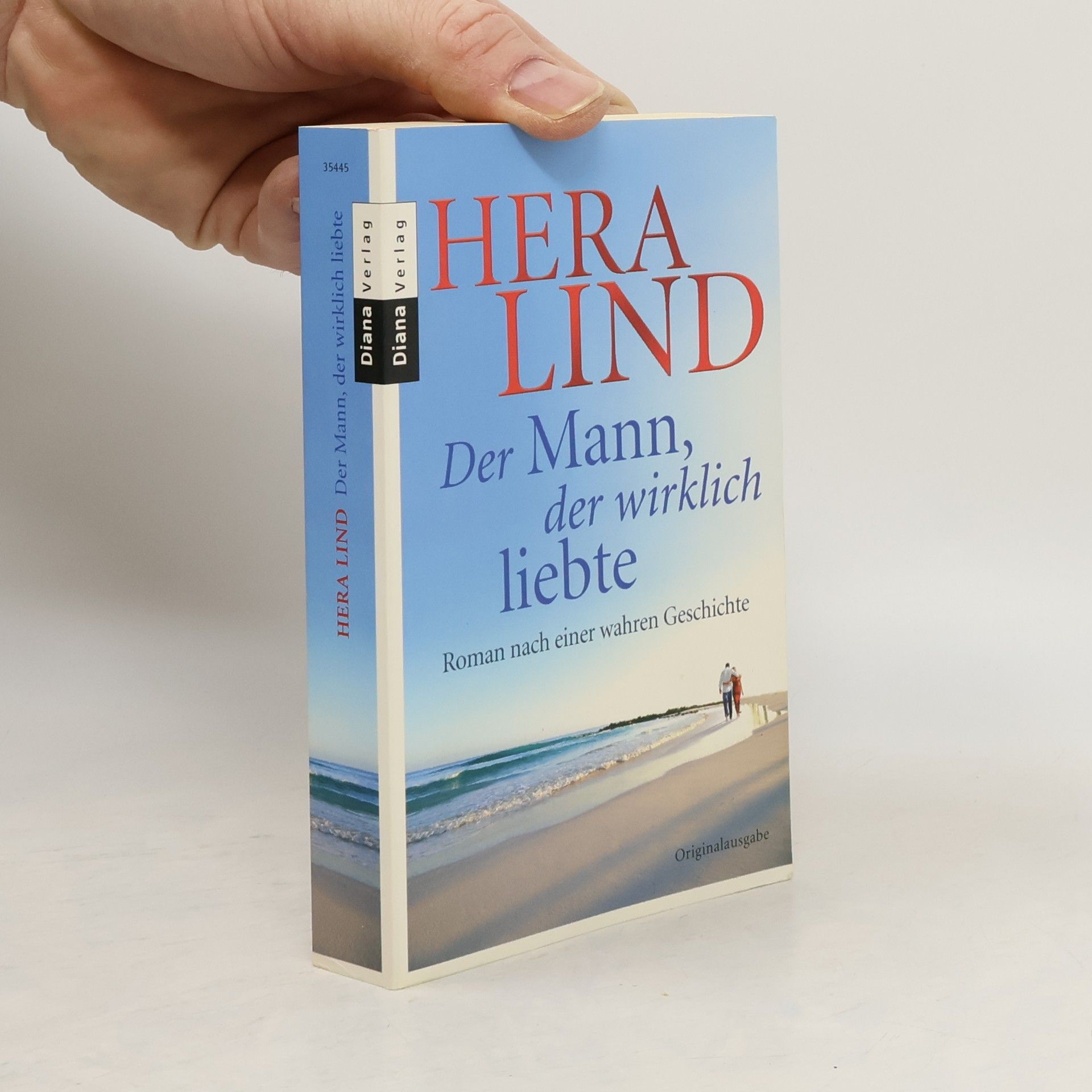 Hera Lind Der Mann, der wirklich liebte