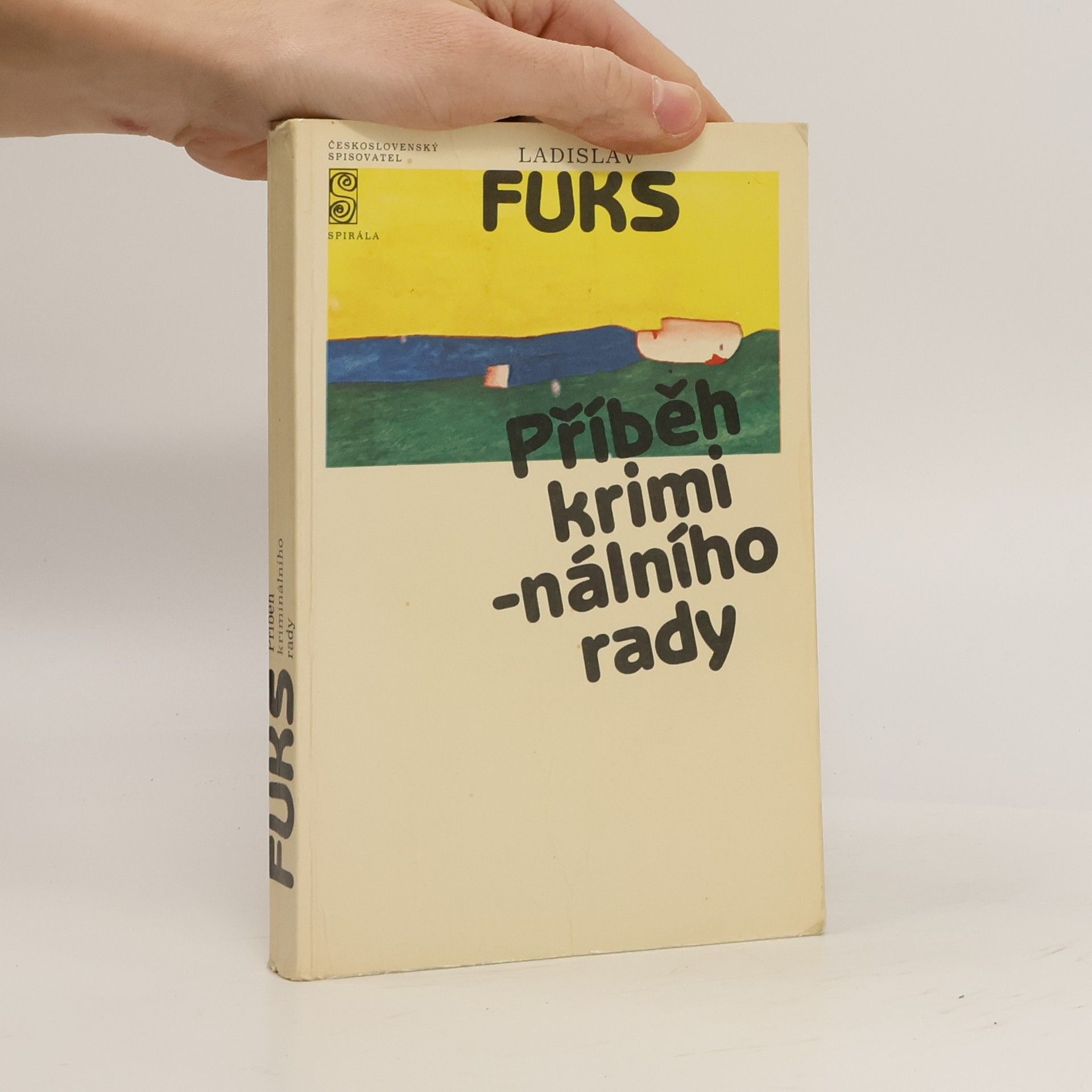 Ladislav Fuks Příběh kriminálního rady