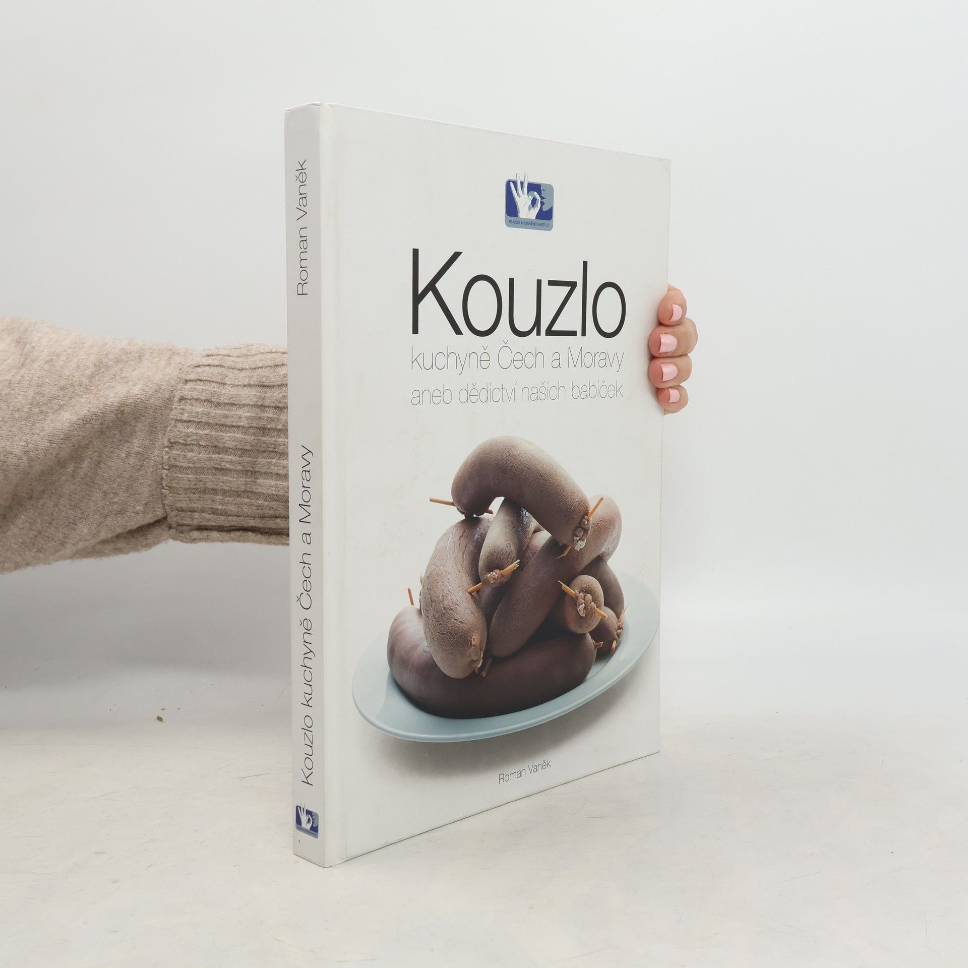 Roman Vaněk Kouzlo kuchyně Čech a Moravy aneb Dědictví našich babiček