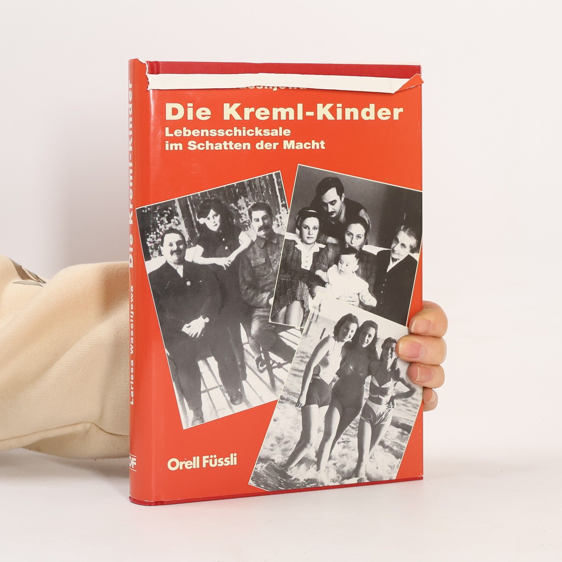 Larisa N. Vasilʹeva Die Kreml-Kinder