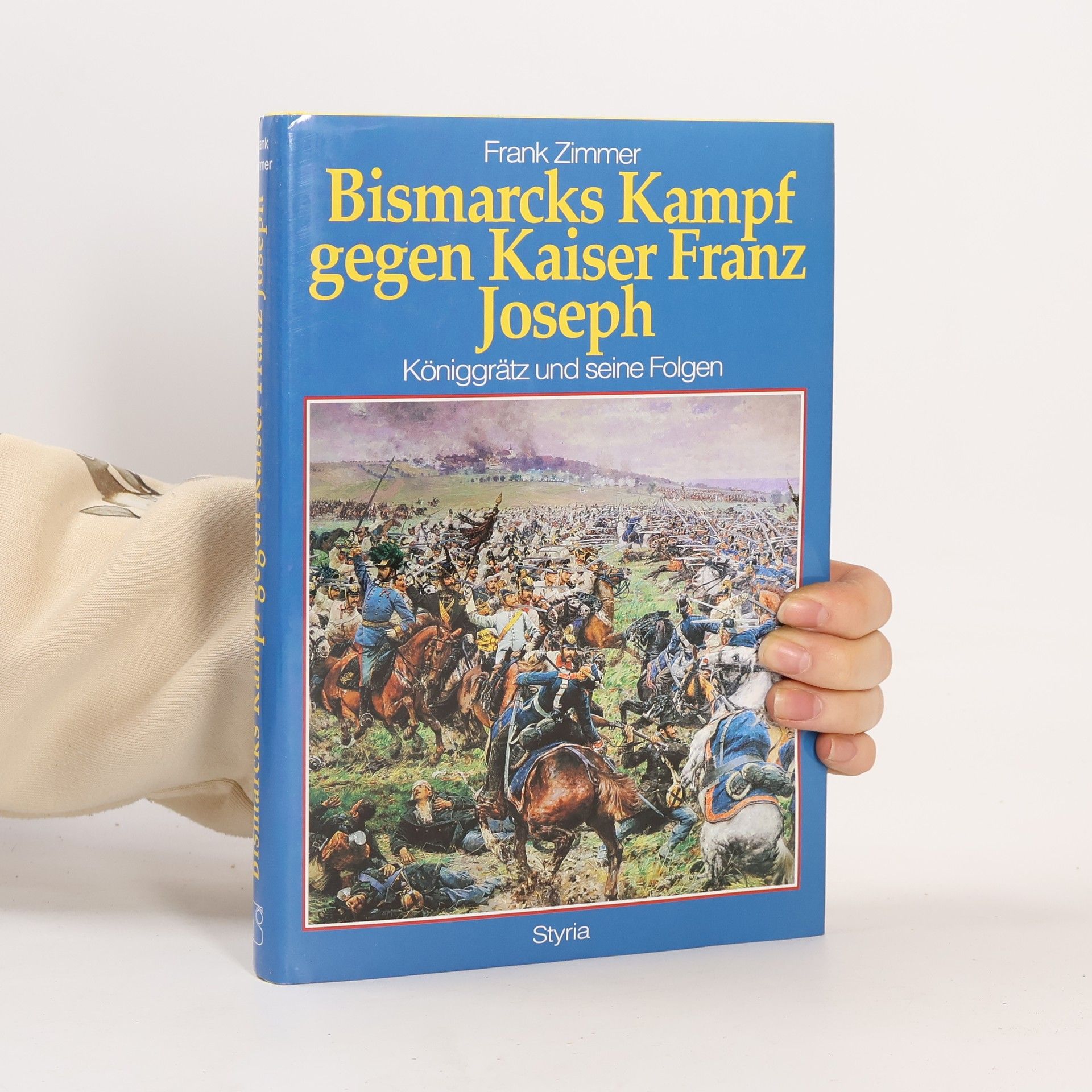 Fränk Zimmer Bismarcks Kampf gegen Kaiser Franz Joseph