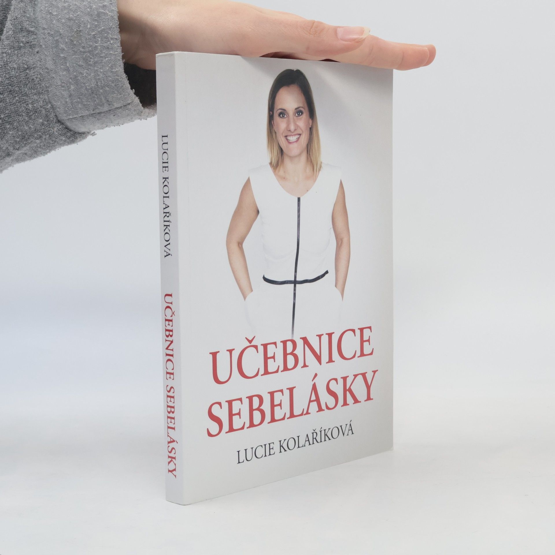 Lucie Kolaříková Učebnice sebelásky