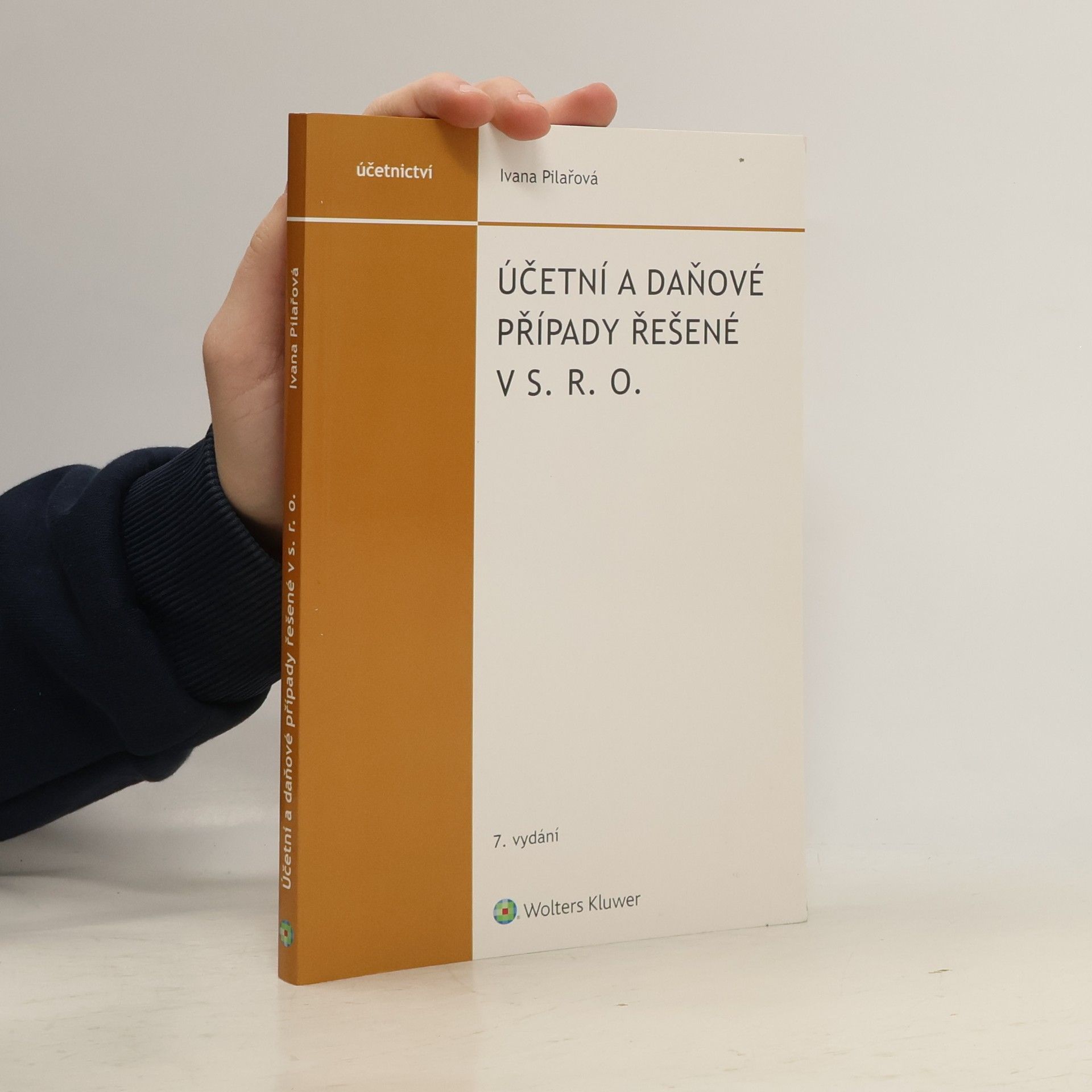Ivana Pilařová Účetní a daňové případy řešené v s.r.o.