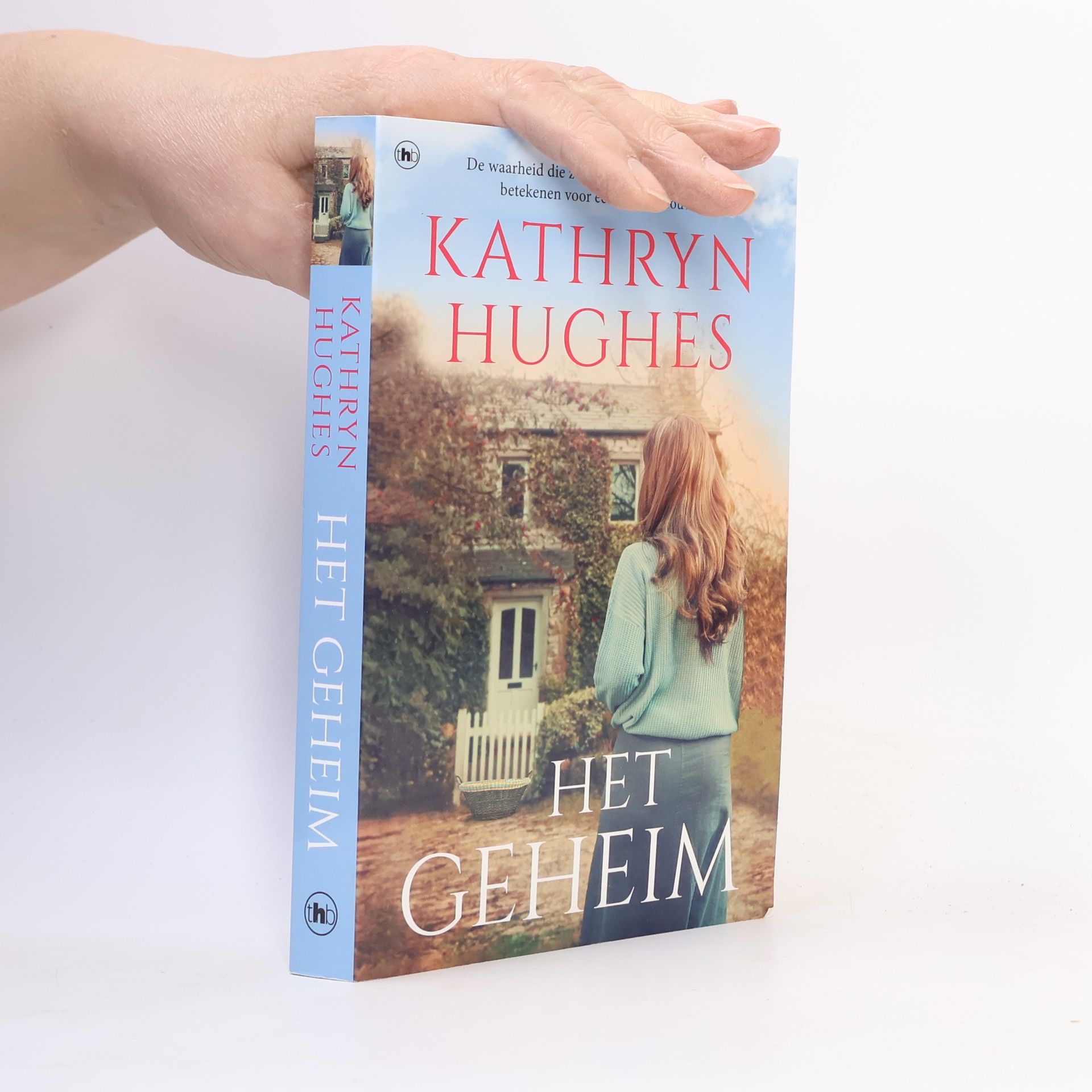 Kathryn Hughes Het geheim