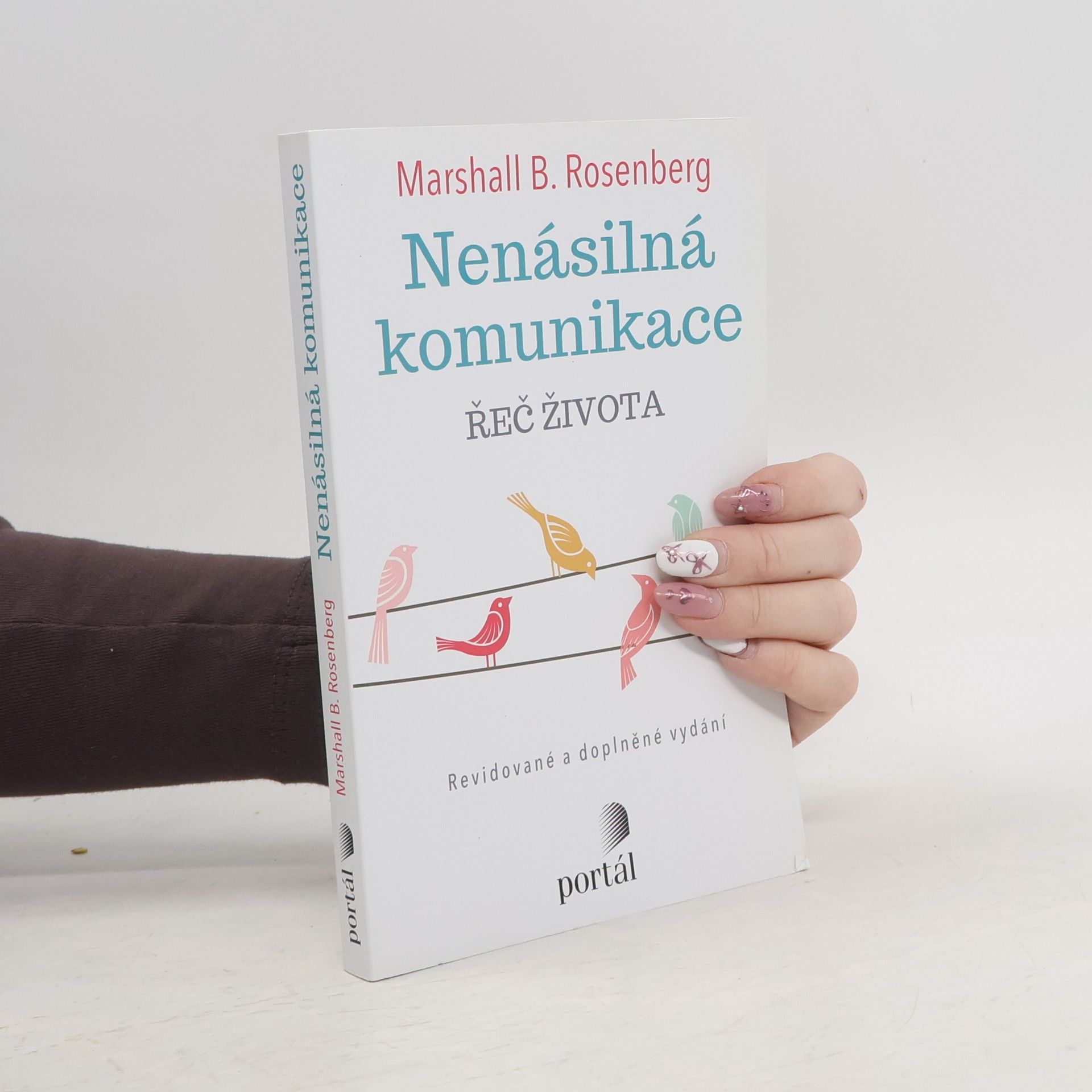 Marshall Rosenberg Nenásilná komunikace : řeč života