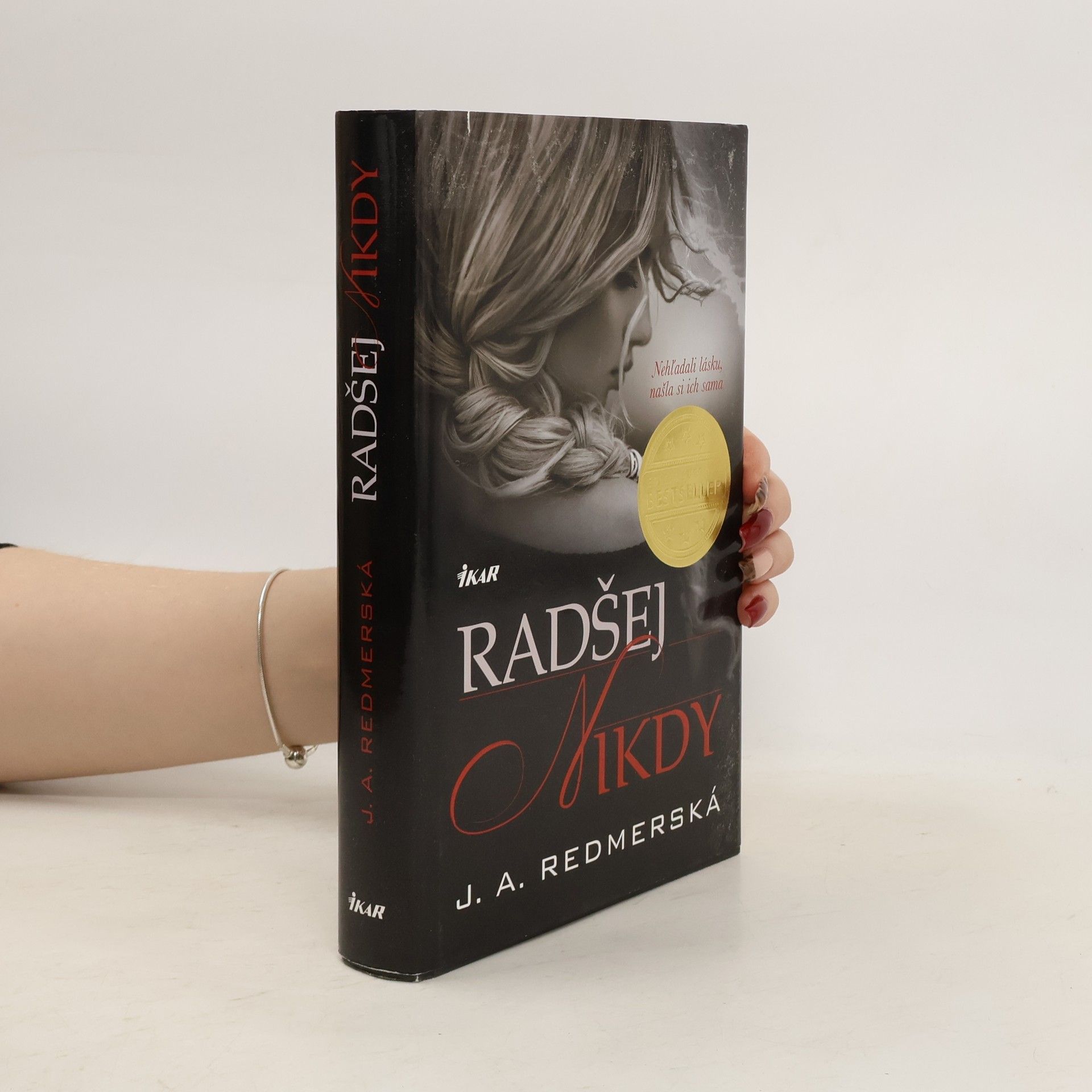 J.A. Redmerski Radšej nikdy