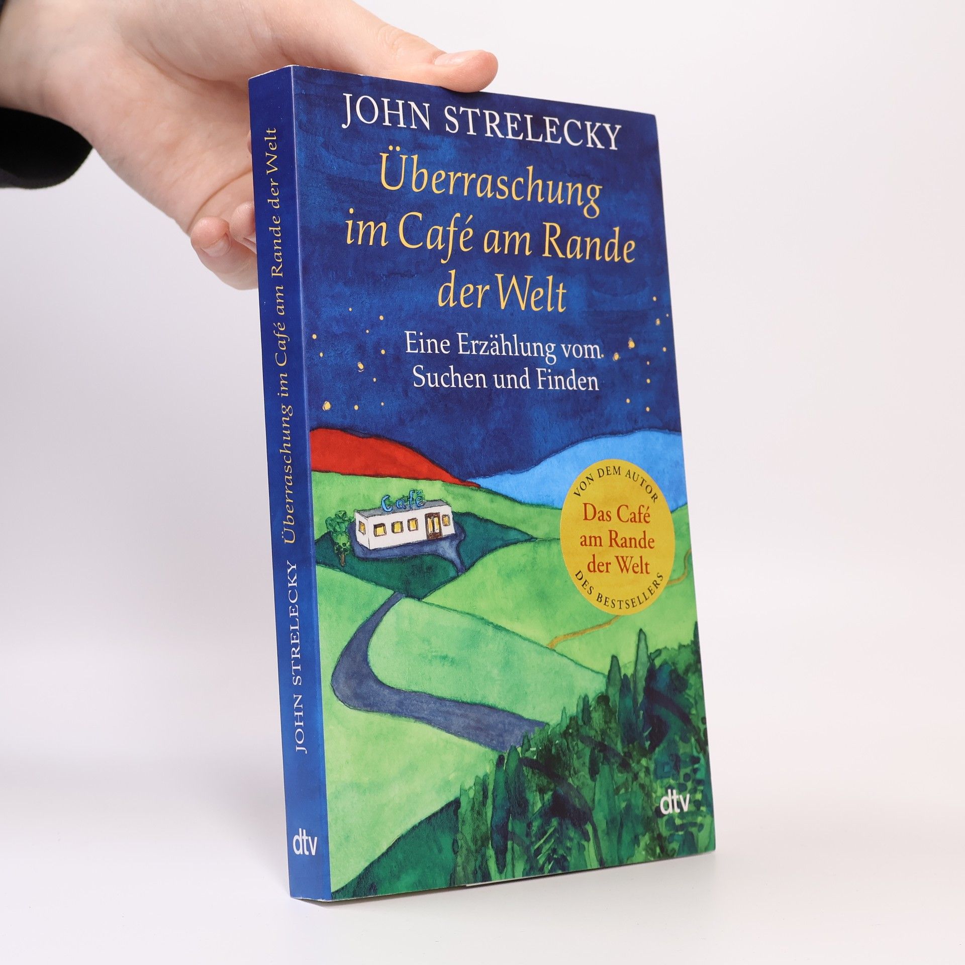 John P. Strelecky Überraschung im Café am Rande der Welt