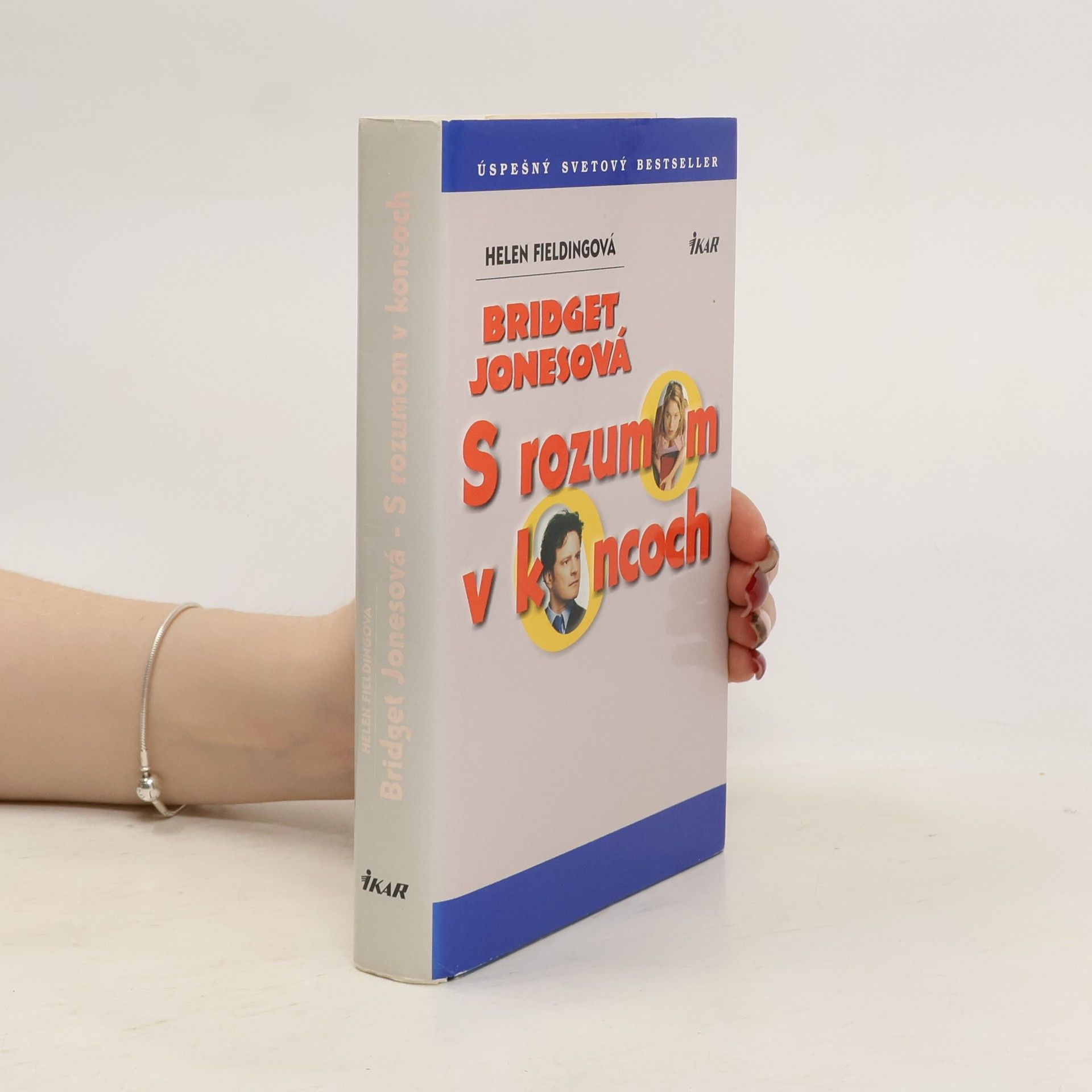Helen Fielding Bridget Jonesová: S rozumom v koncoch