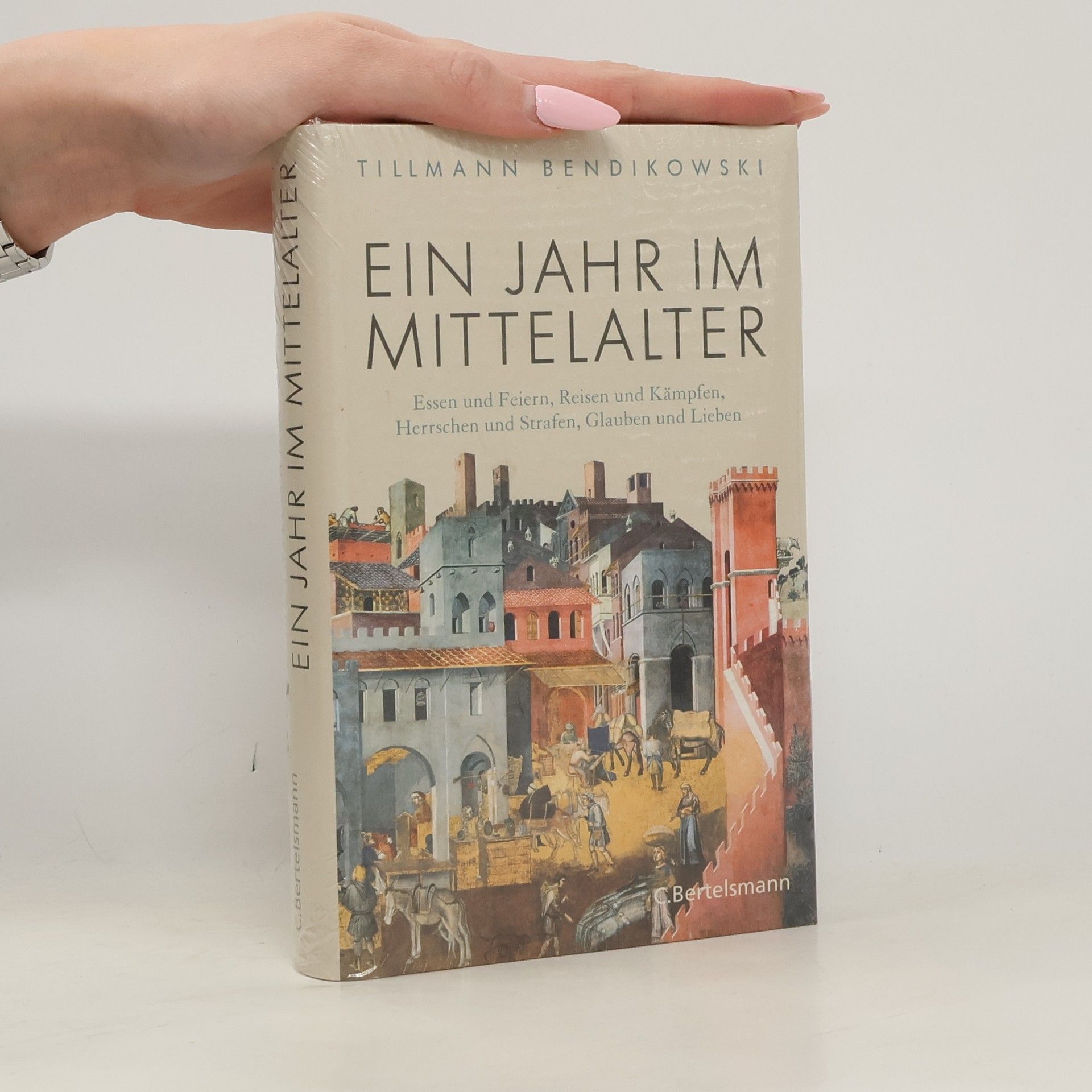 Tillmann Bendikowski Ein Jahr im Mittelalter