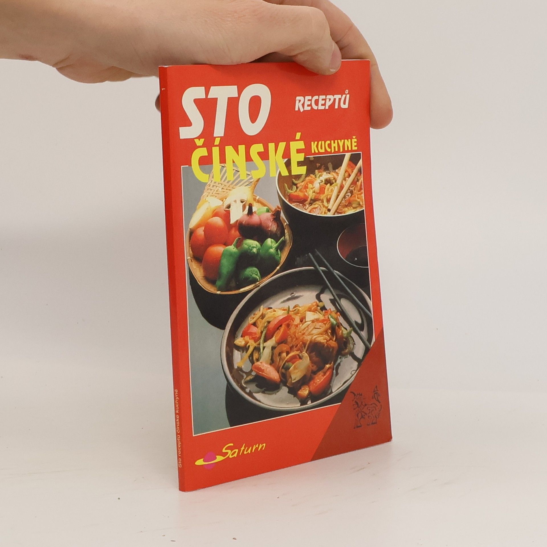 Karel Koudelka Sto receptů čínské kuchyně