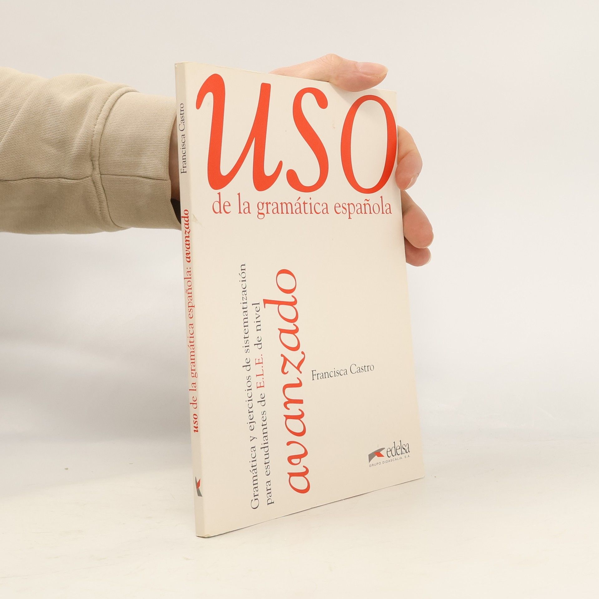 Uso de la gramatica española. Avanzado