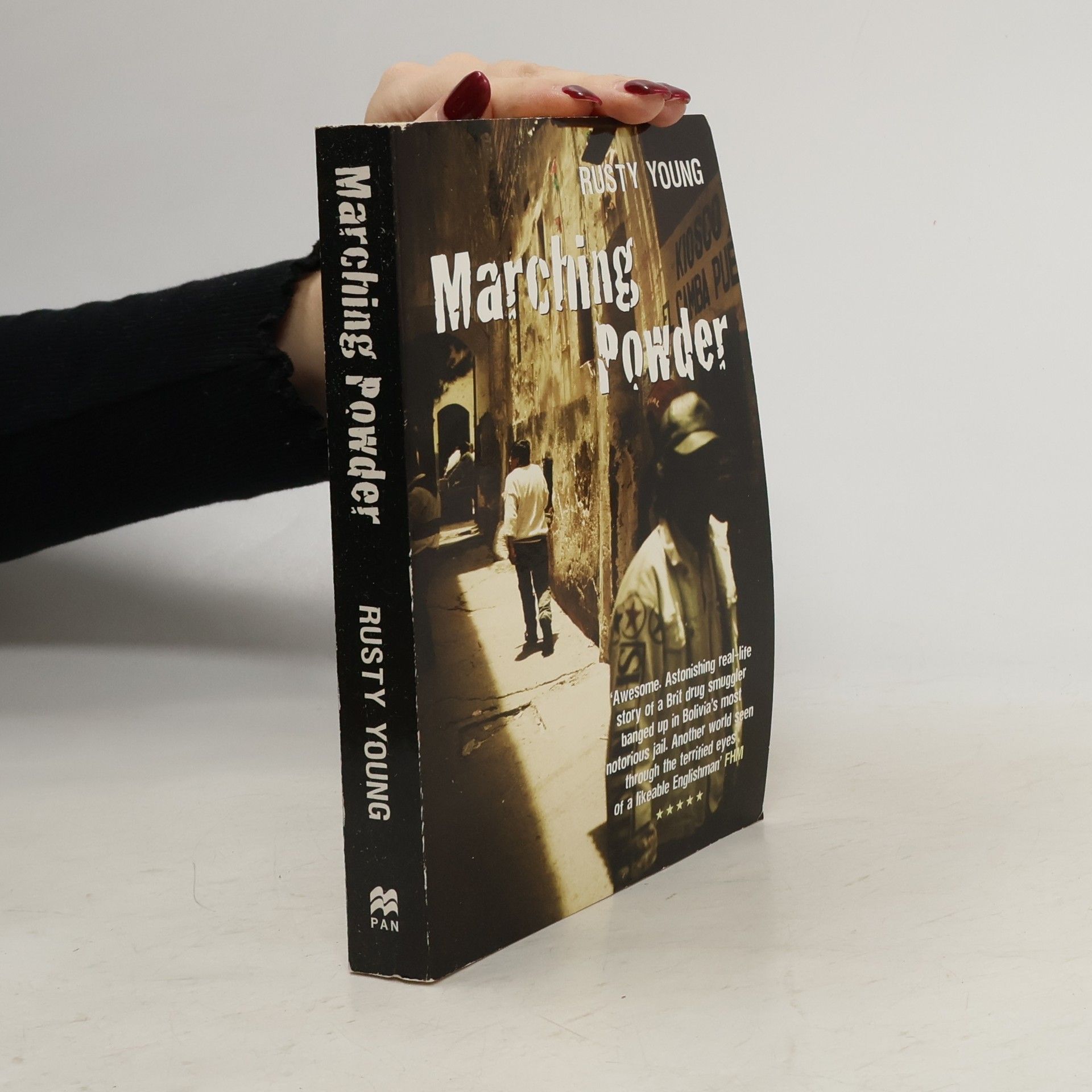 Rusty Young Marching powder : the true story of an English drug-smuggler, a notorious Bolivian prison and enough cocaine to cover the Andes...