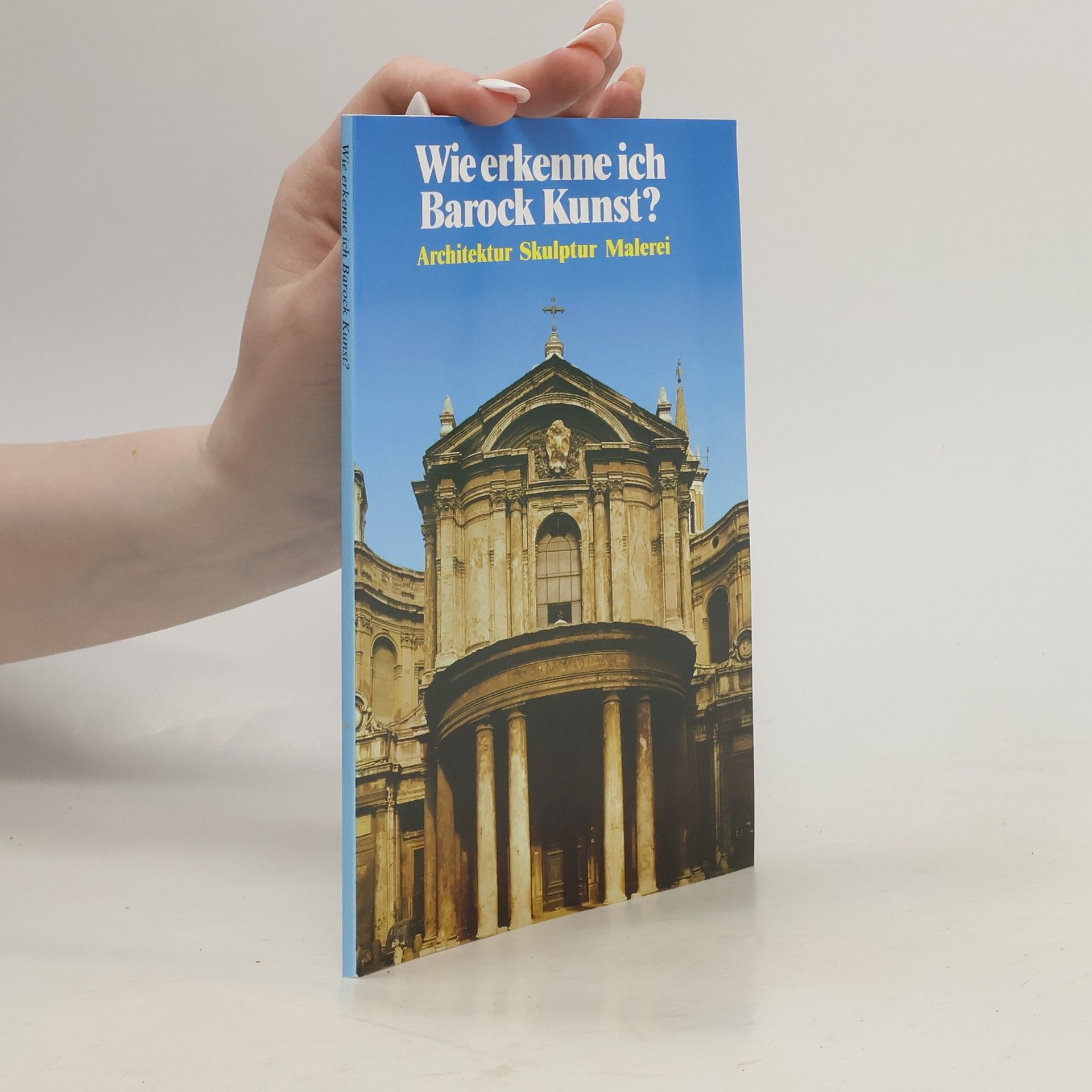 Autorenkollektiv Wie erkenne ich Barock Kunst?