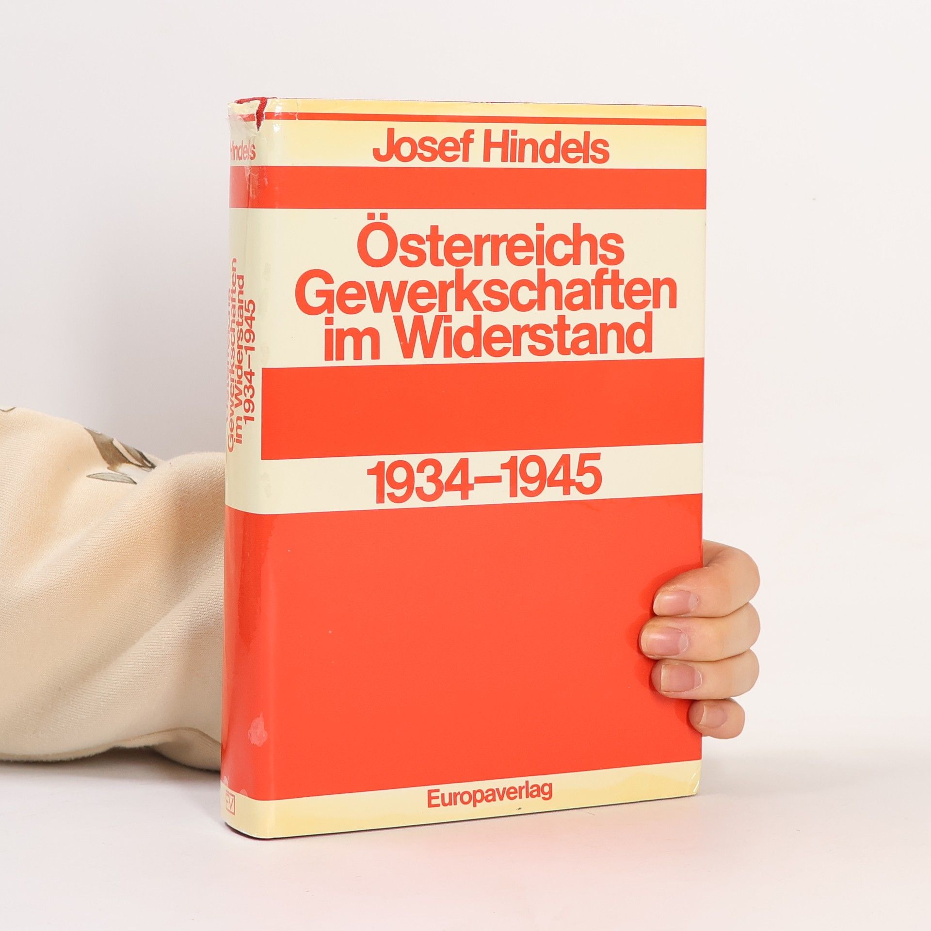 Österreichs Gewerkschaften im Widerstand 1934-1945