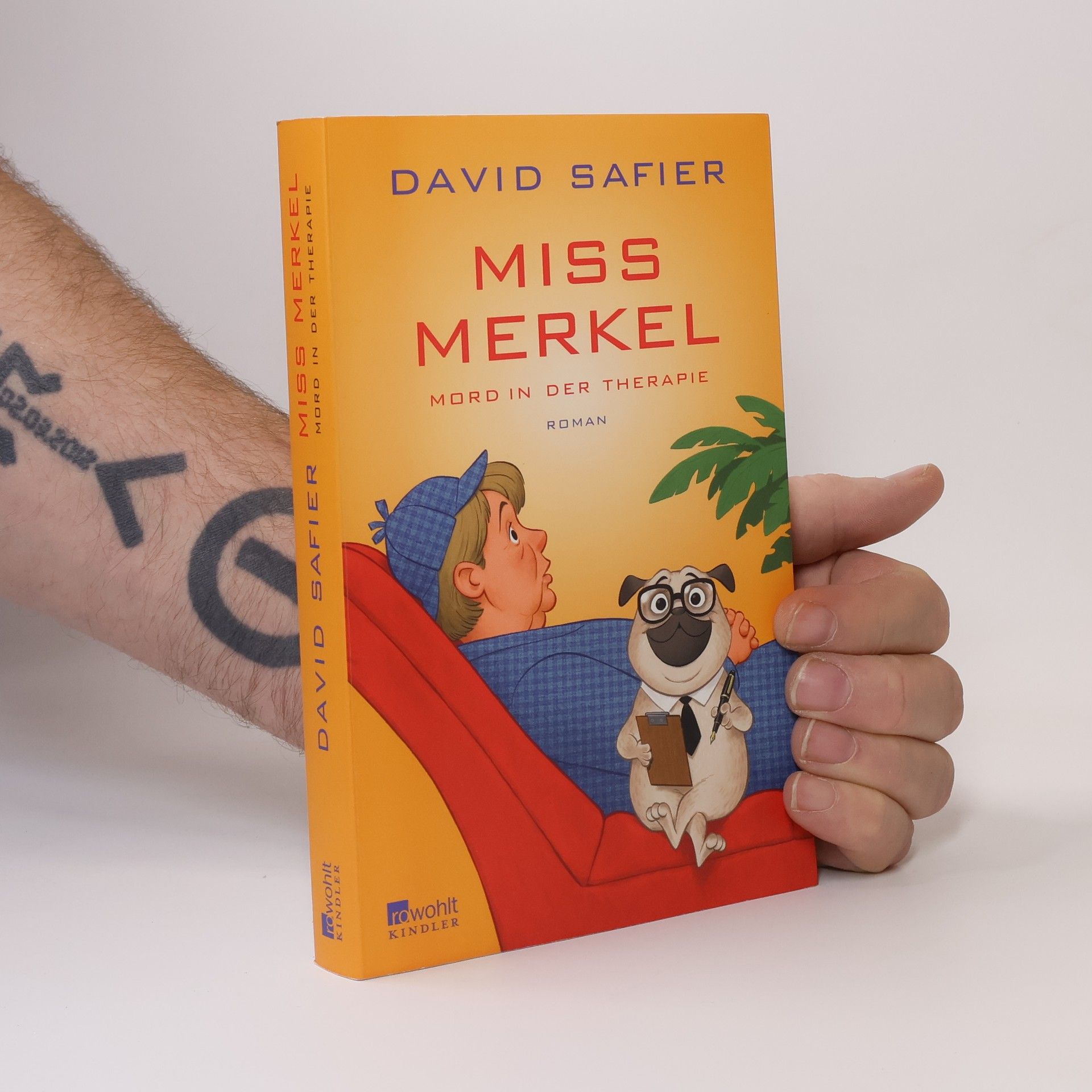 David Safier Miss Merkel - Mord in der Therapie