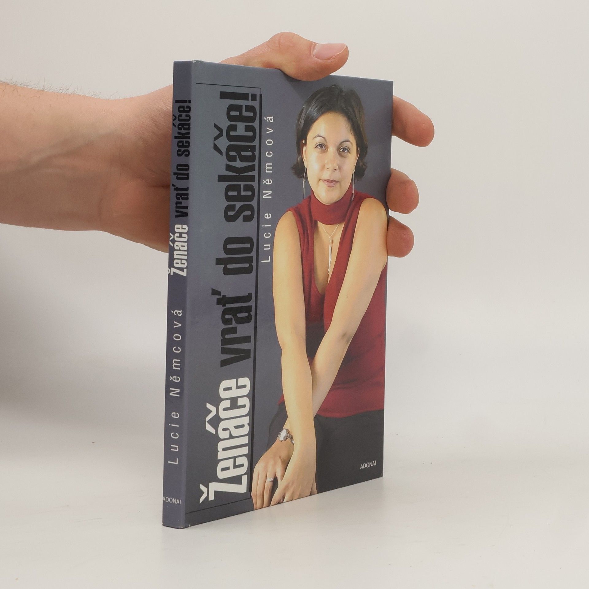 Ženáče vrať do sekáče!