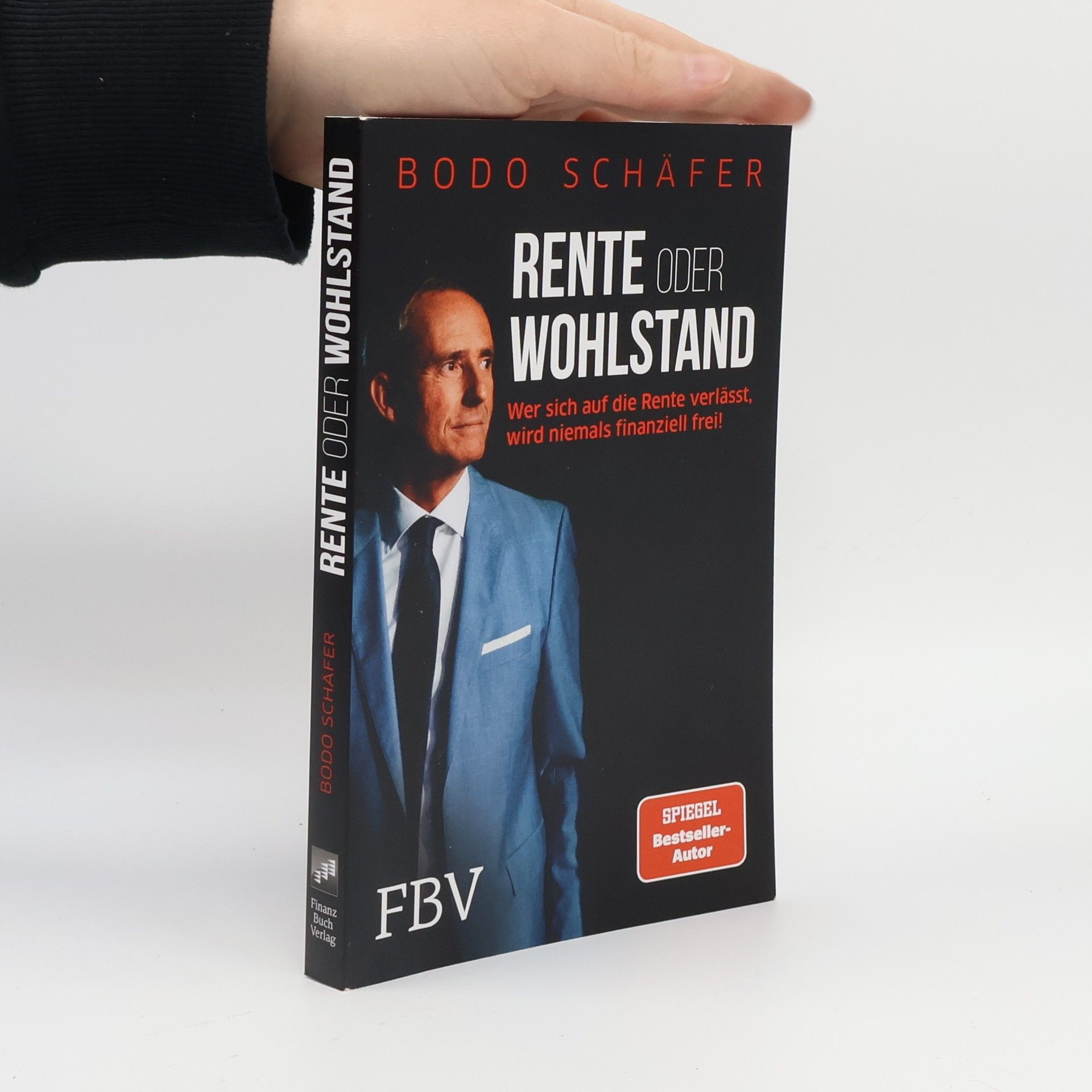 Bodo Schäfer Rente oder Wohlstand