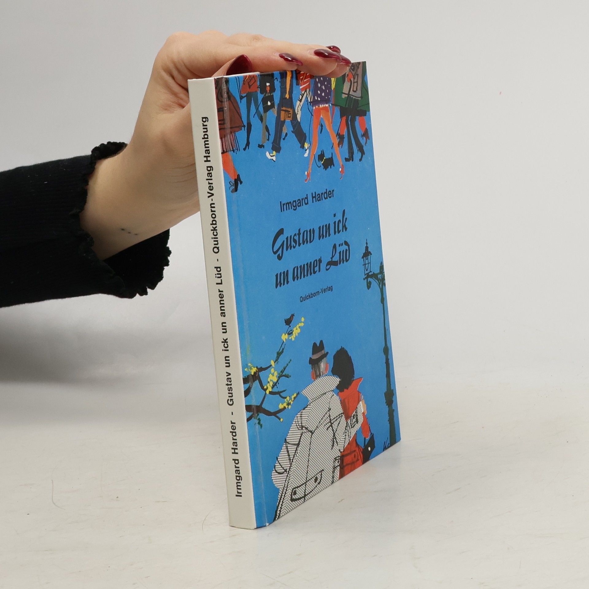 Gustav un ick un anner Lüd