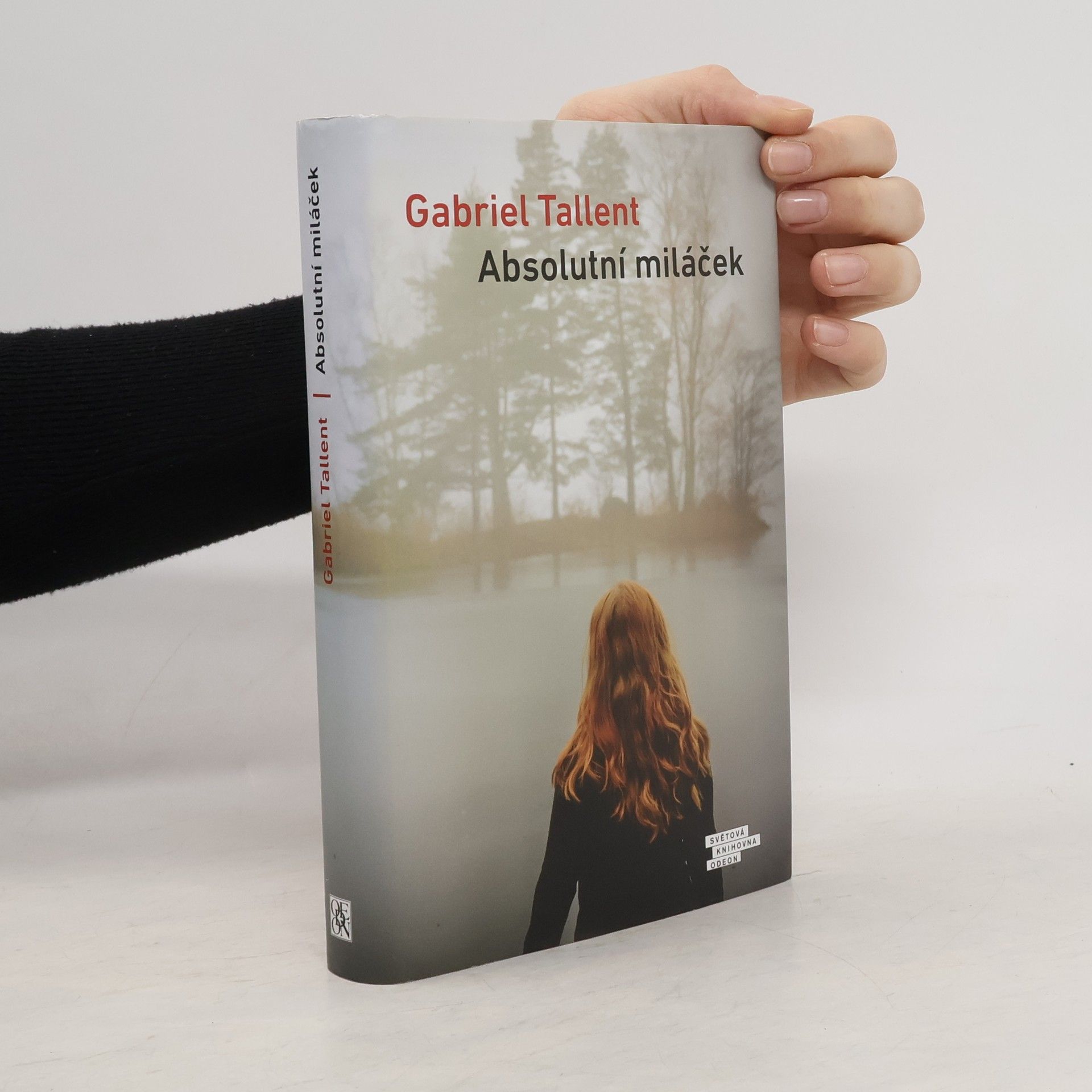 Gabriel Tallent Absolutní miláček