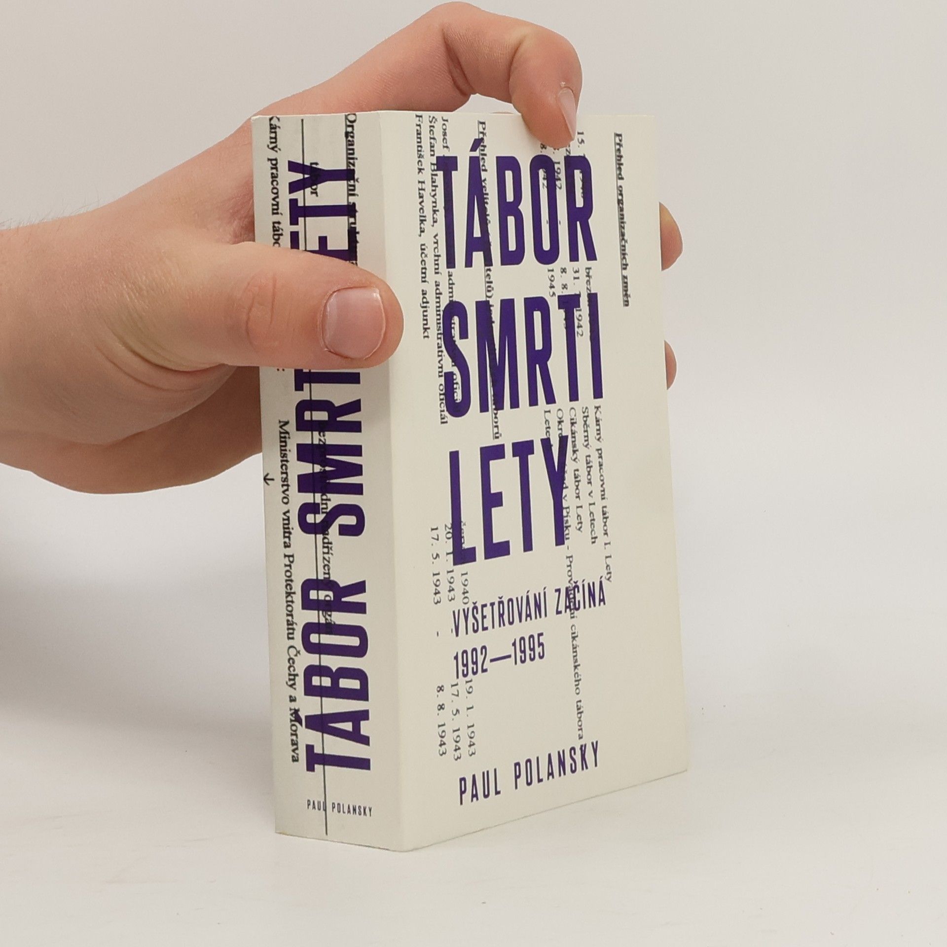 Paul Polansky Tábor smrti Lety: Vyšetřování začíná (1992-1995)