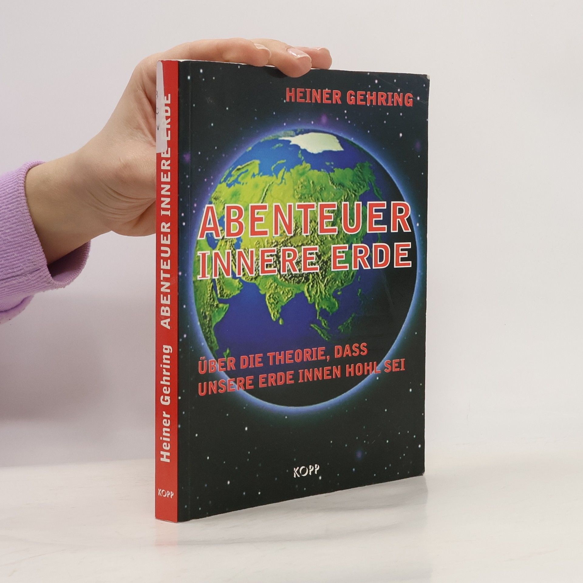 Heiner Gehring Abenteuer Innere Erde