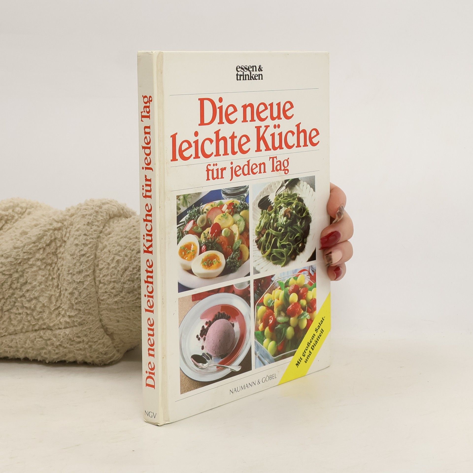 Die neue leichte Küche für jeden Tag