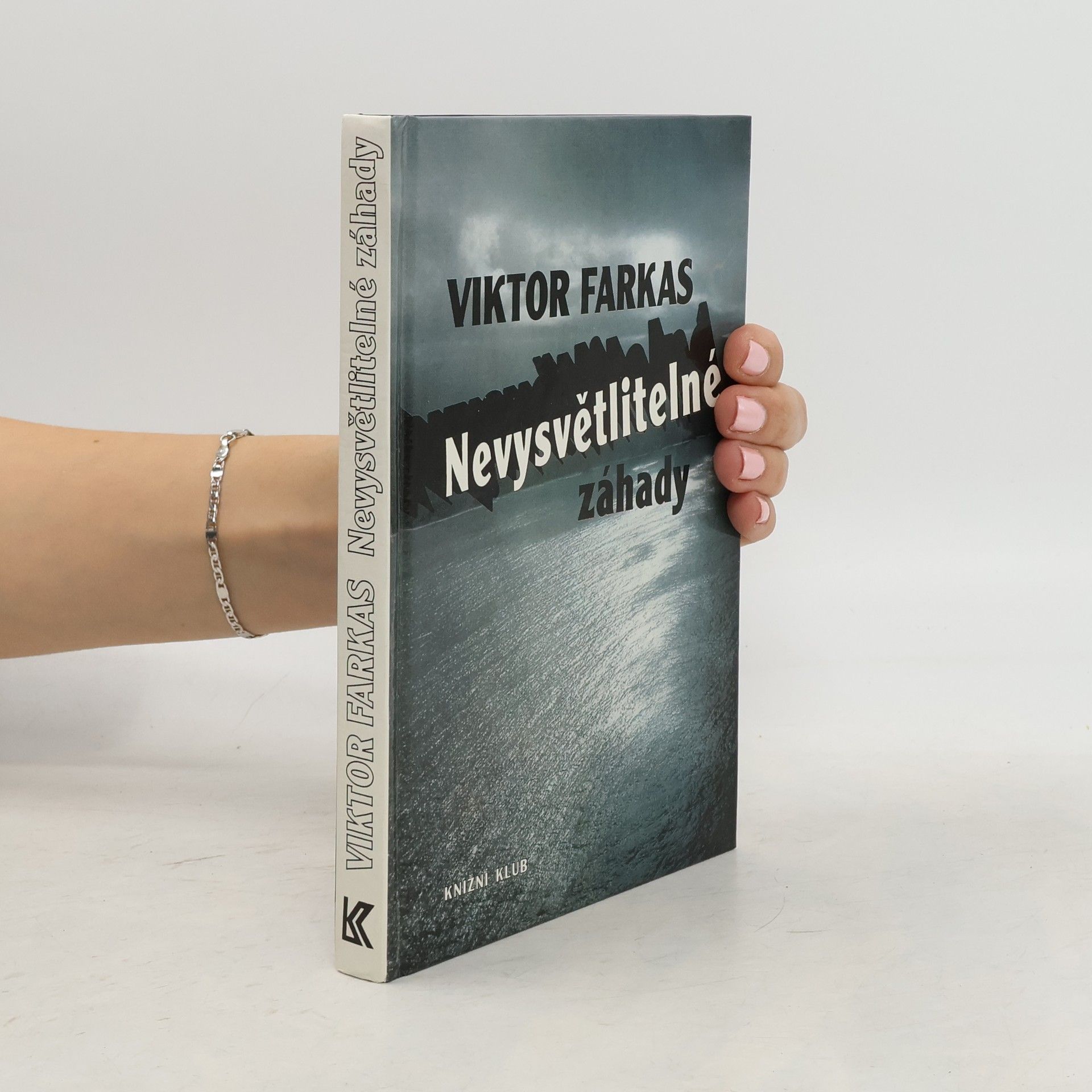 Viktor Farkas Nevysvětlitelné záhady