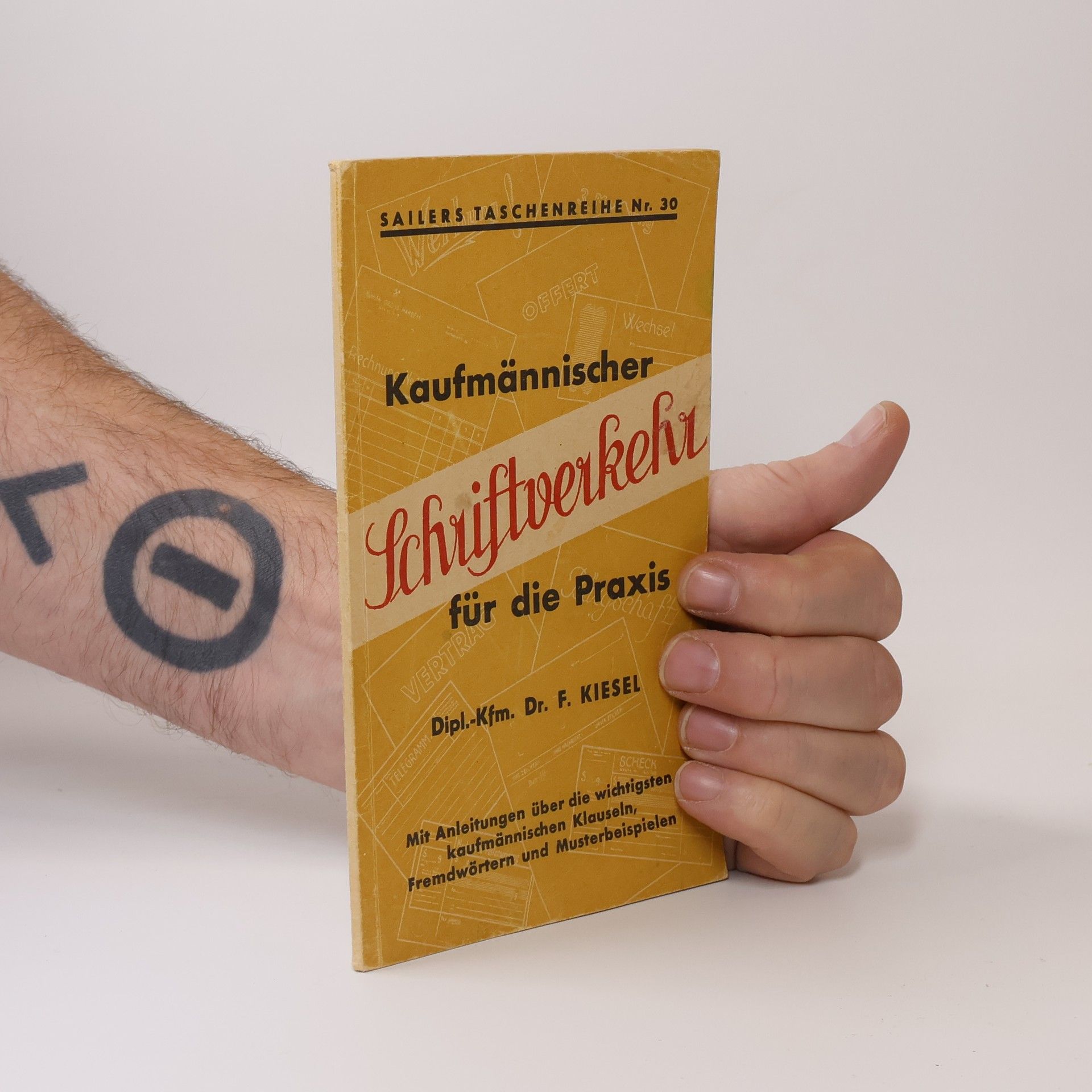 F. Kiesel Kaufmännischer Schriftverkehr für die Praxis
