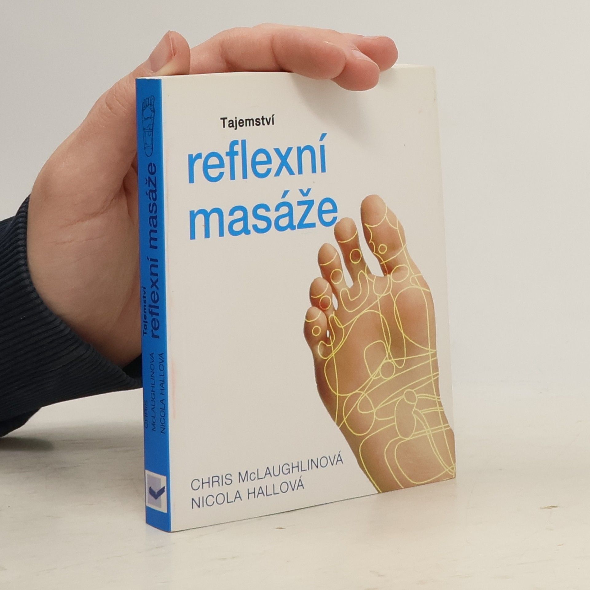 Chris McLaughlin Tajemství reflexní masáže