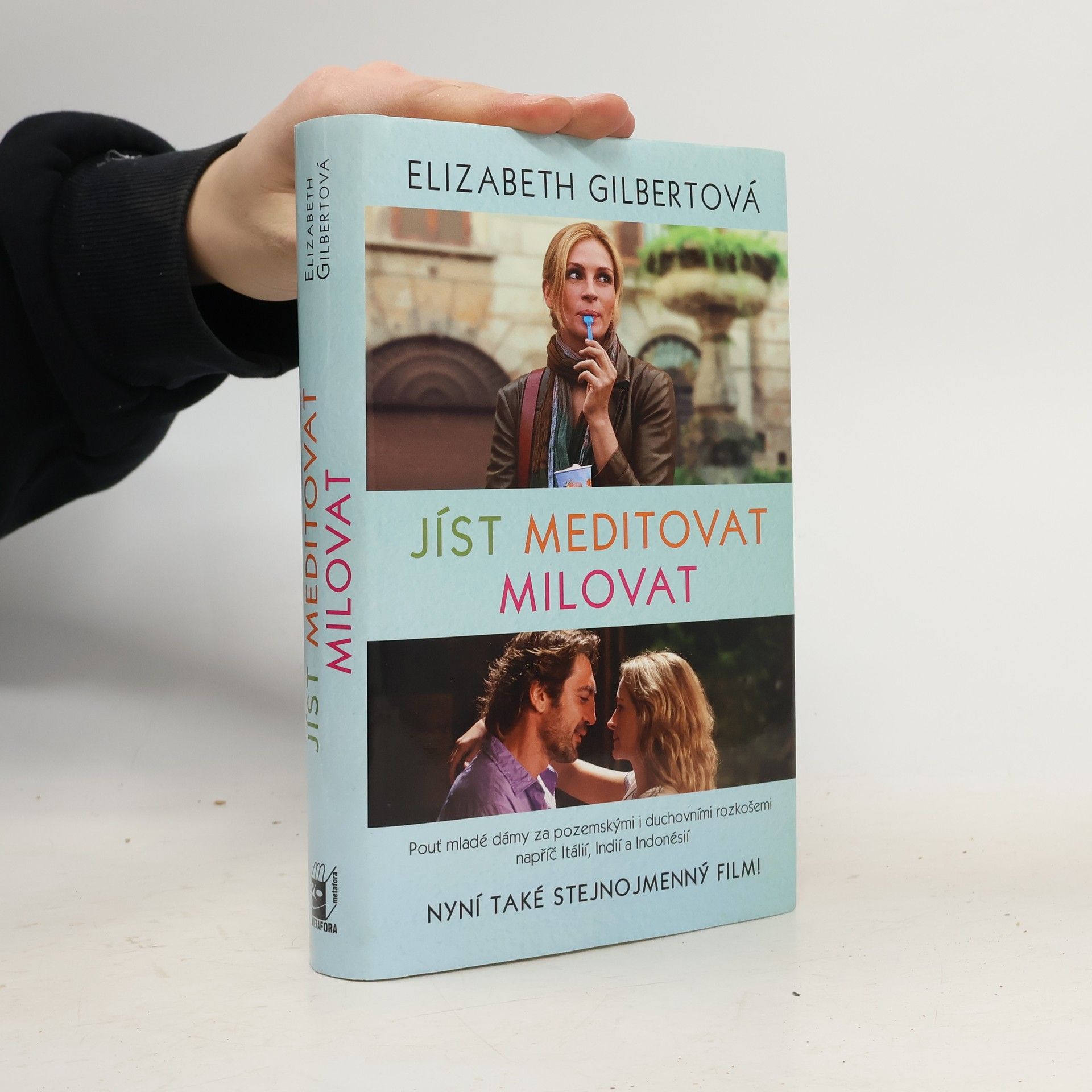 Elizabeth Gilbert Jíst, meditovat, milovat