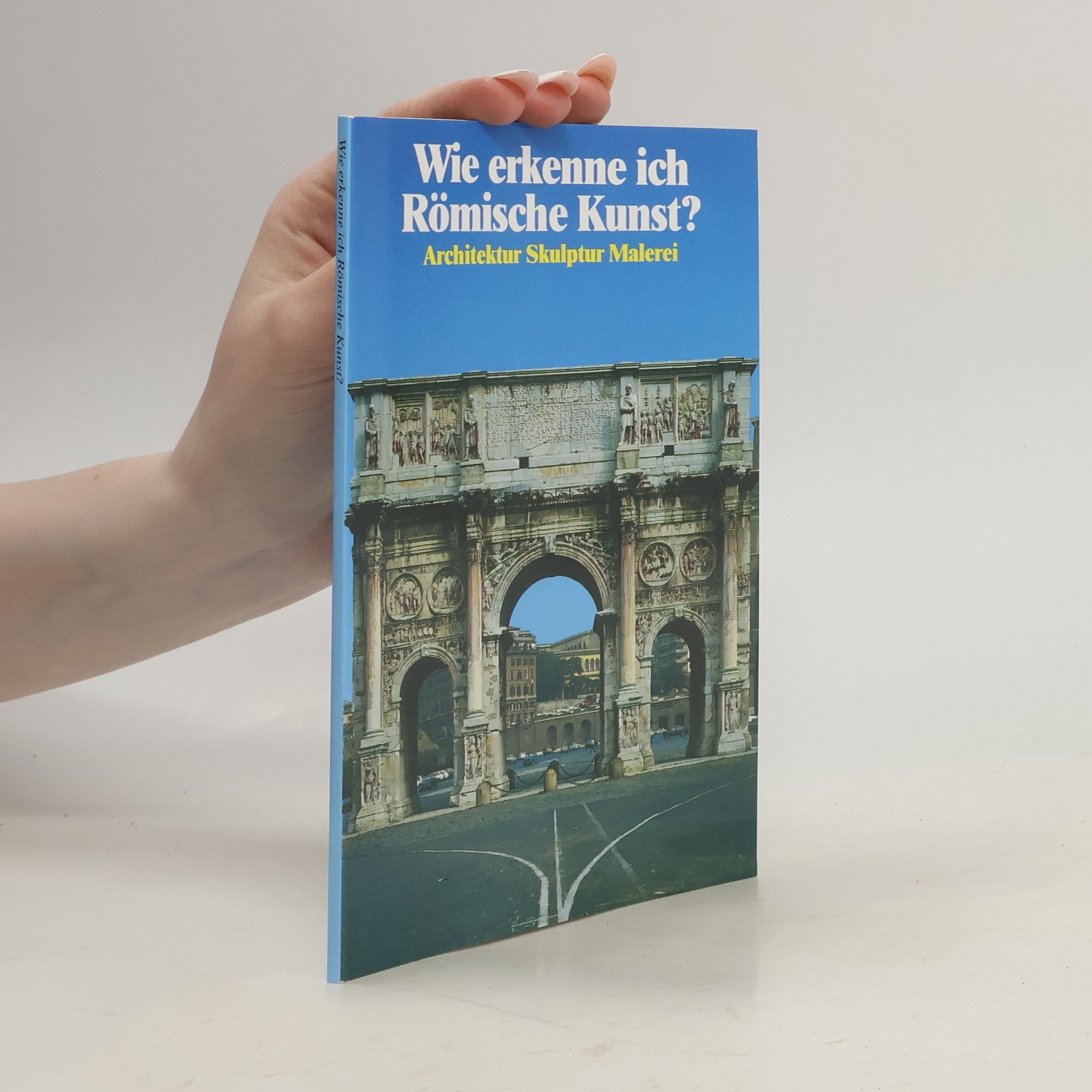 Flavio Conti Wie erkenne ich Römische Kunst?