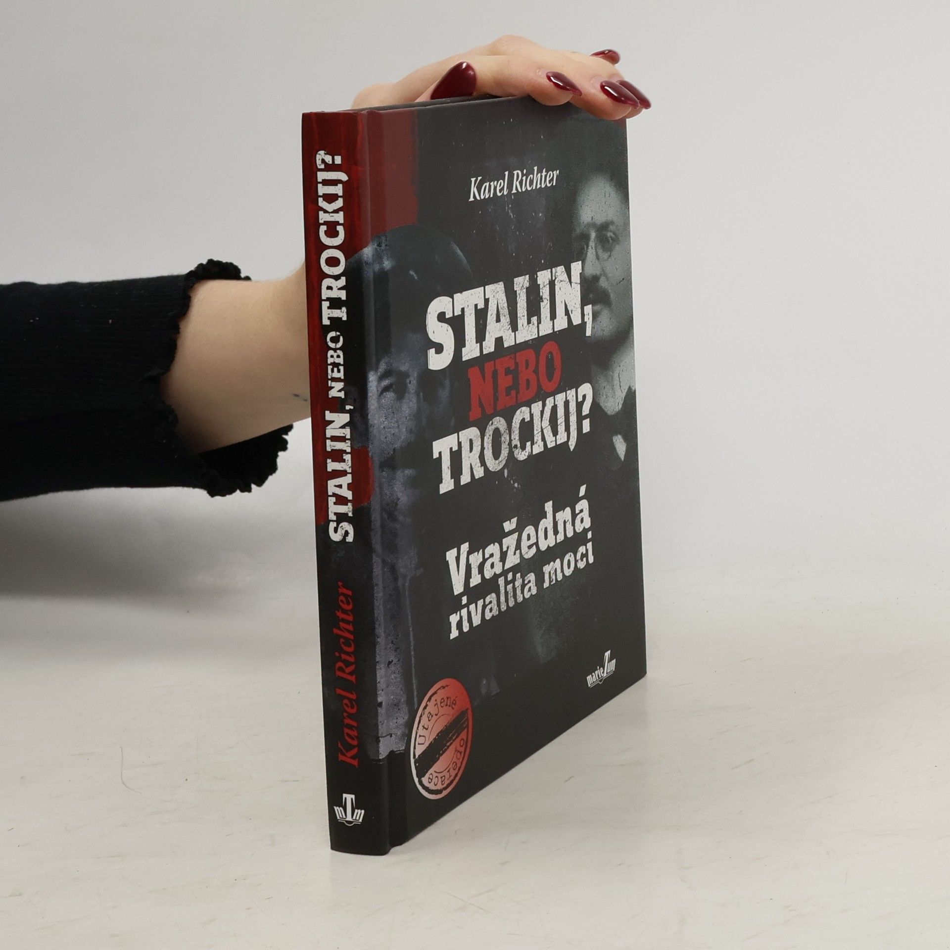 Karel Richter Stalin, nebo Trockij? : vražedná rivalita moci