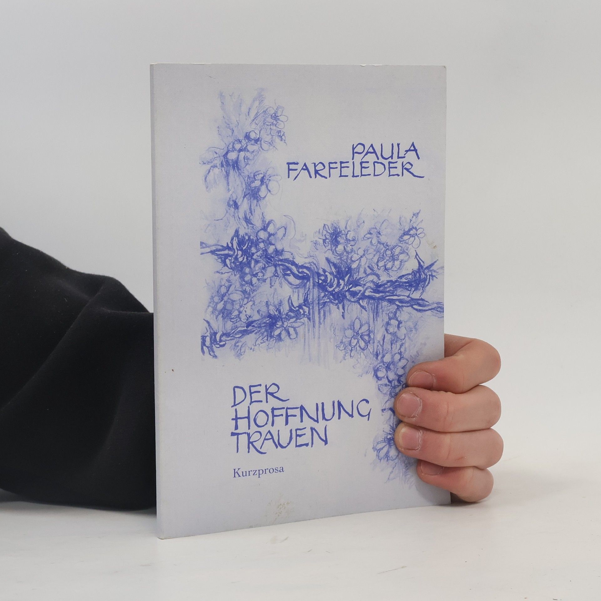 Paula Farfeleder Der Hoffnung Trauen