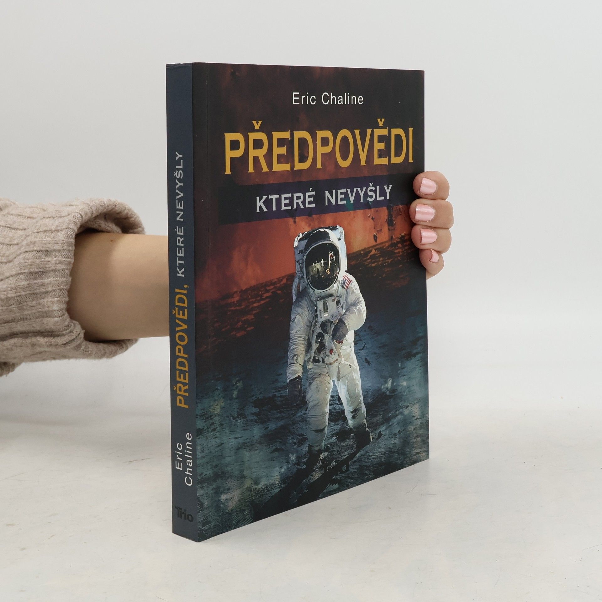 Eric Chaline Předpovědi, které nevyšly