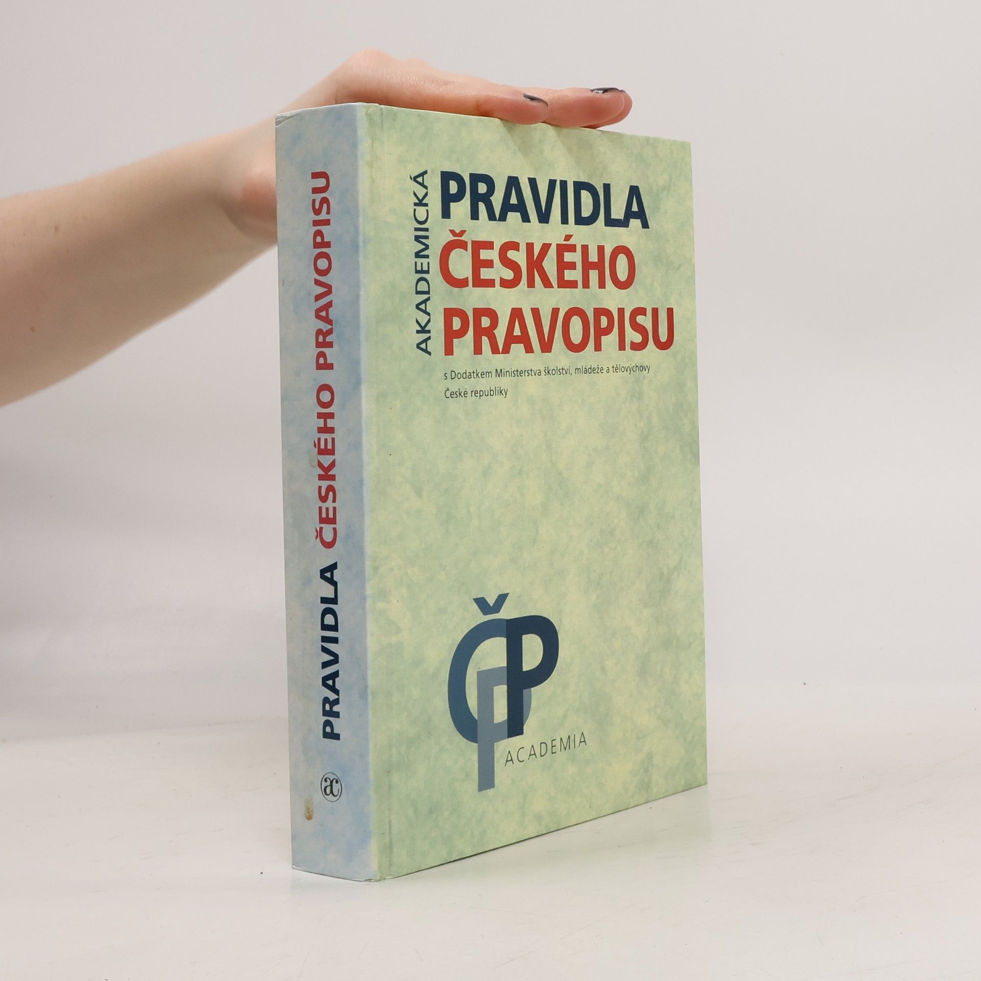 Kolektiv autorů Akademická pravidla českého pravopisu