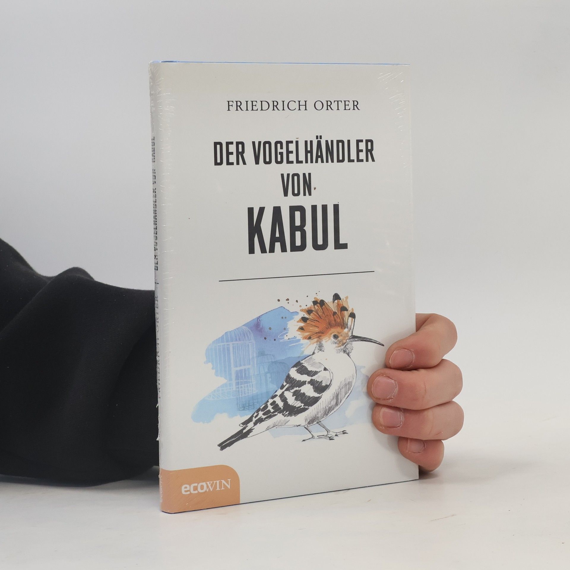 Friedrich Orter Der Vogelhändler von Kabul