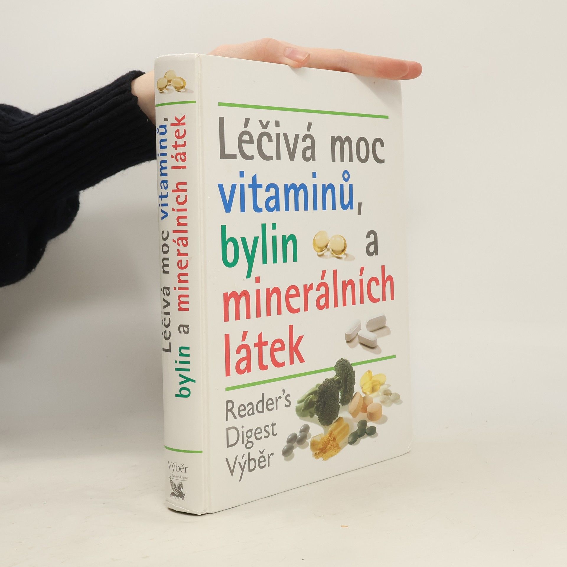 Autorenkollektiv Léčivá moc vitaminů, bylin a minerálních látek