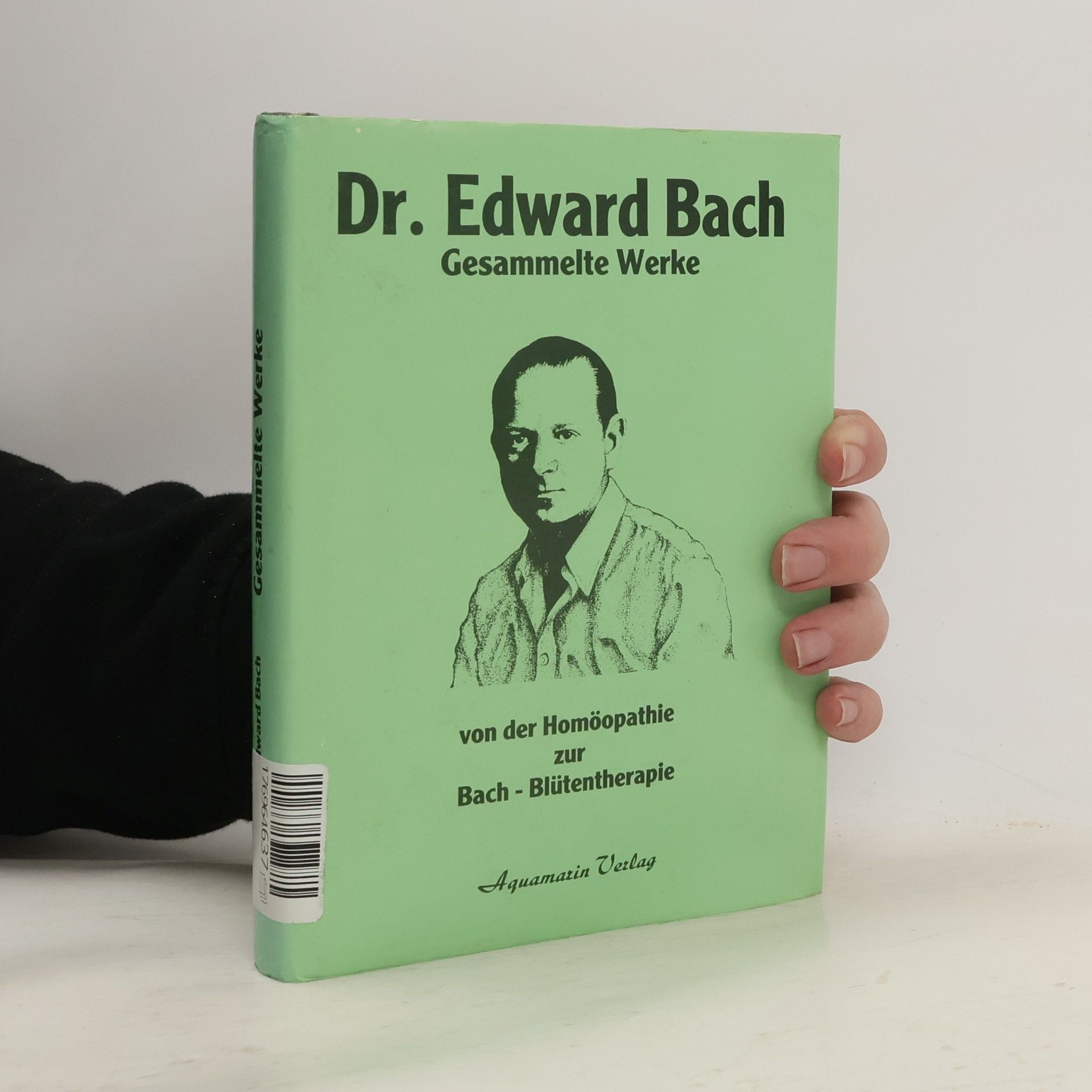 Edward Bach Gesammelte Werke