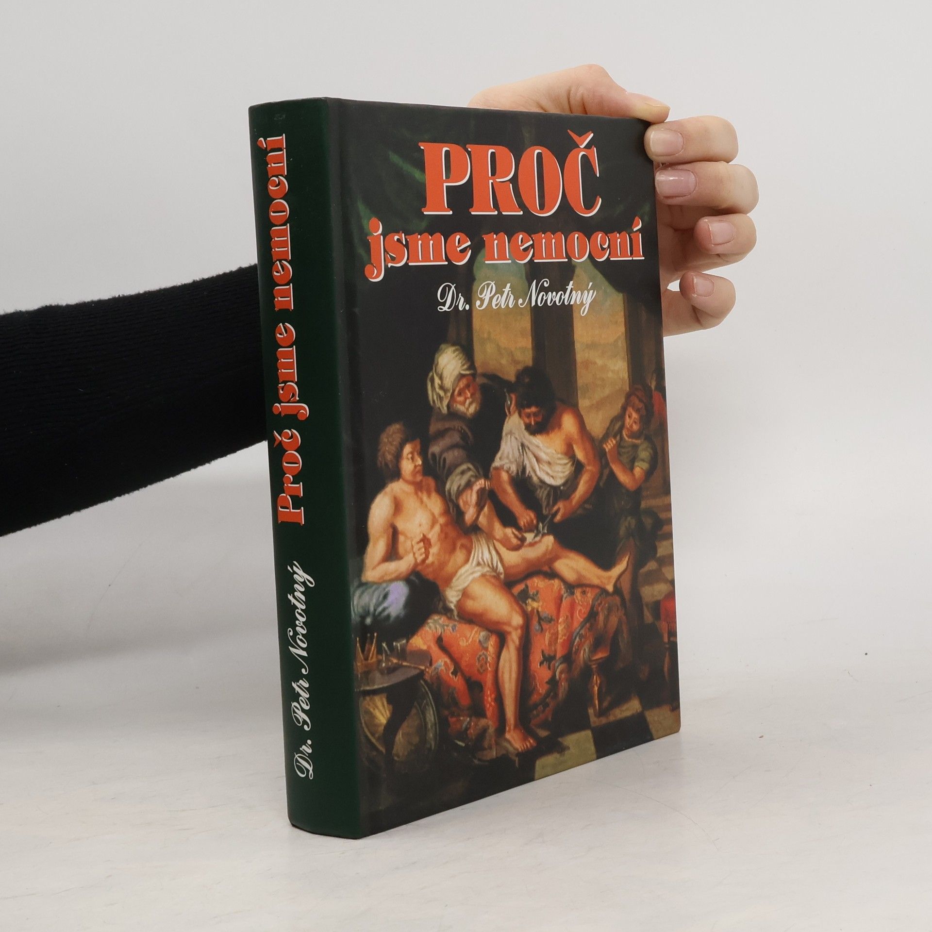 Petr Novotný Proč jsme nemocní