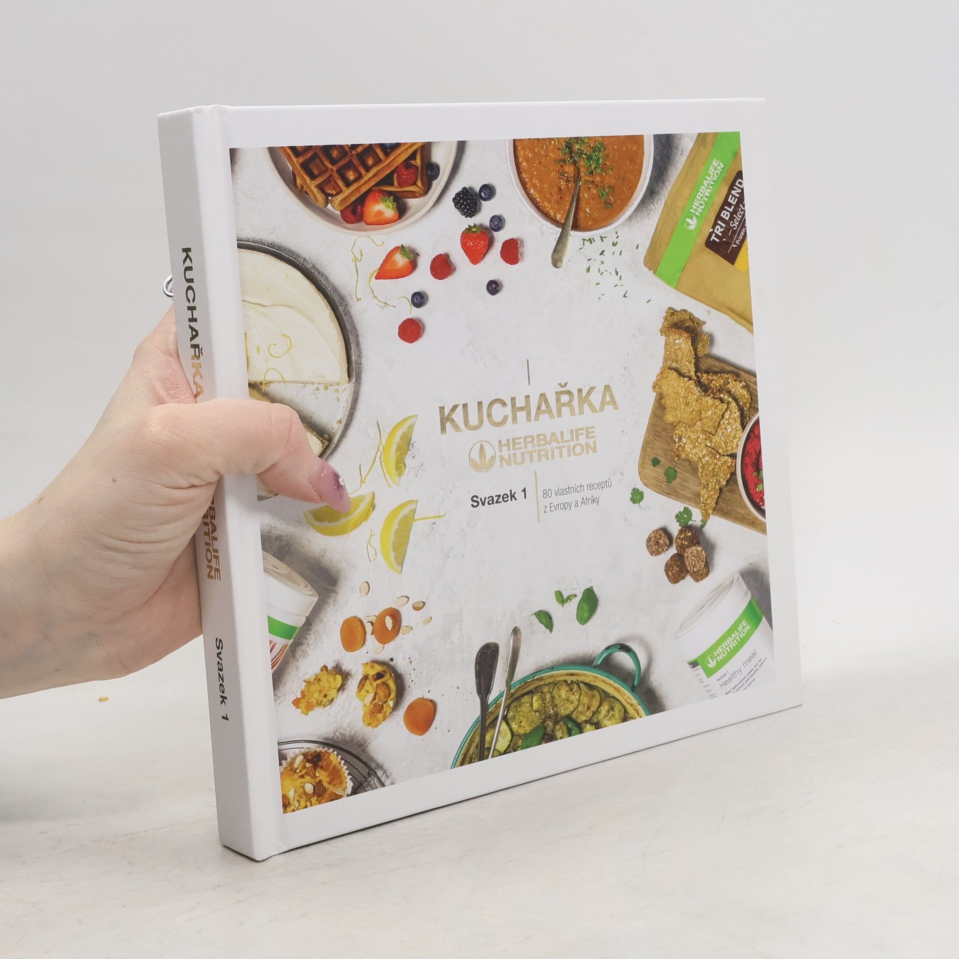 Autorenkollektiv Kuchařka Herbalife Nutrition. Svazek 1