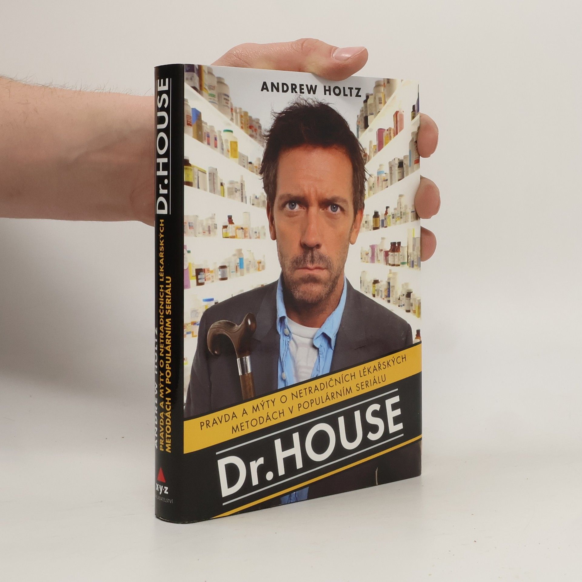 Tomáš Bíla Dr. House. Pravda a mýty o netradičních lékařských metodách v populárním seriálu