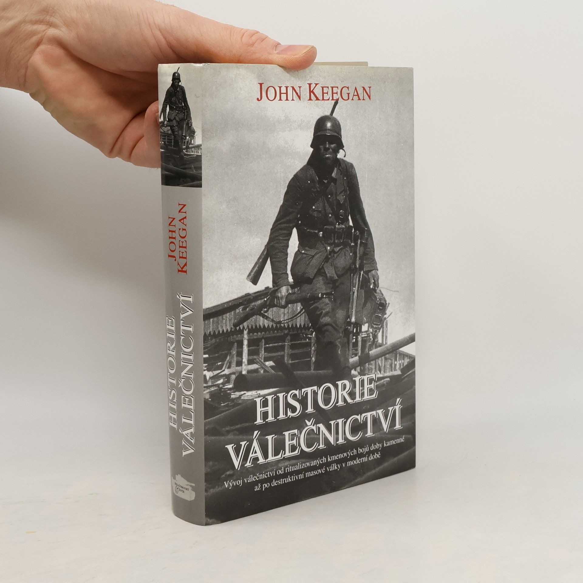 John Keegan Historie válečnictví