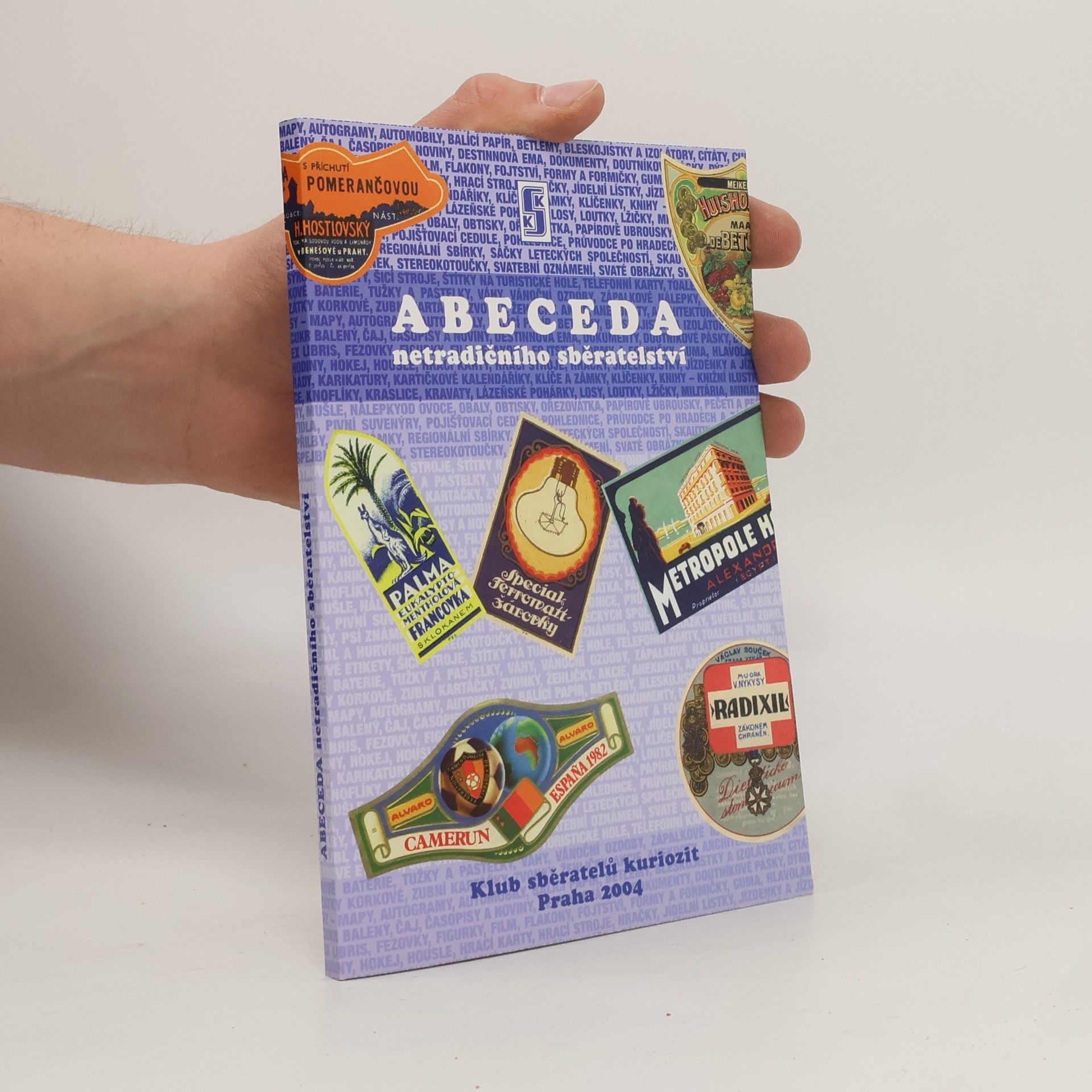 Various authors Abeceda netradičního sběratelství