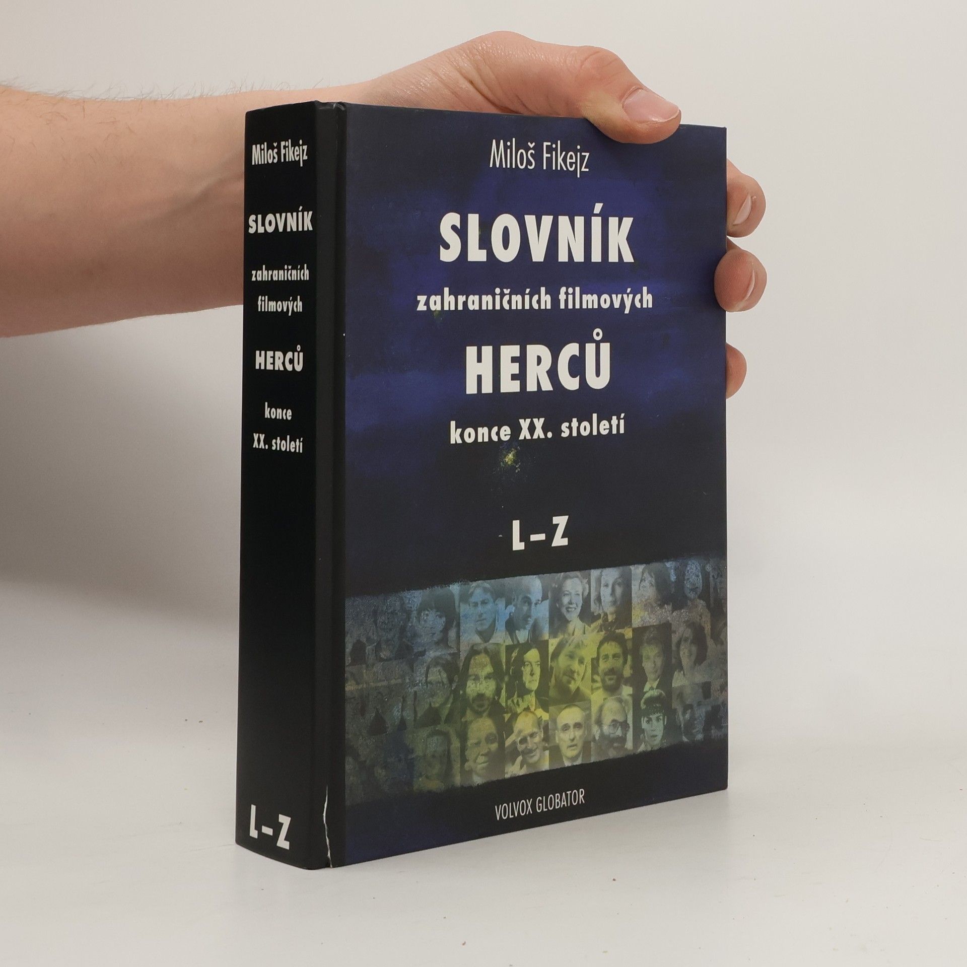 Miloš Fikejz Slovník zahraničních filmových herců konce XX. století. L-Z