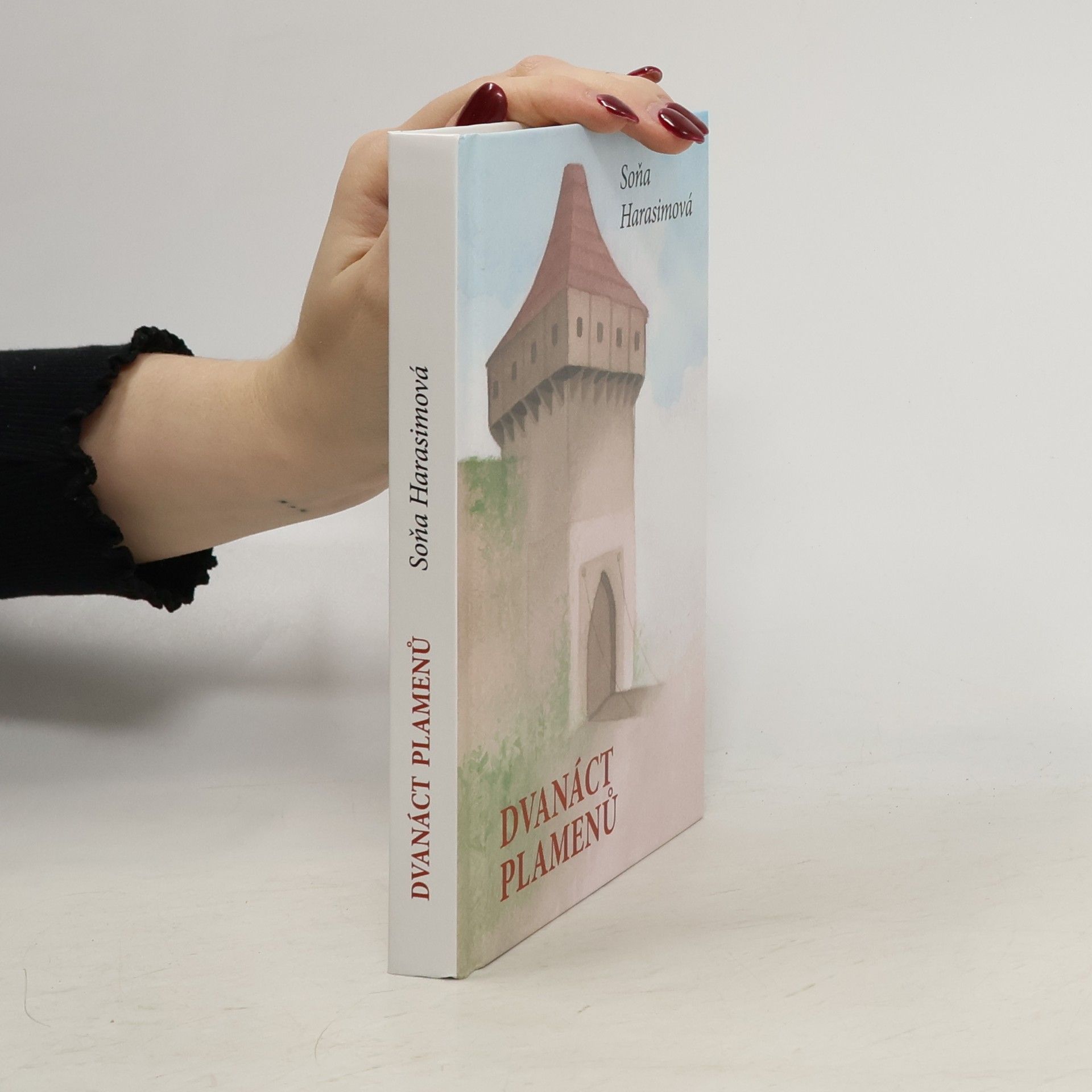 Soňa Harasimová Dvanáct plamenů